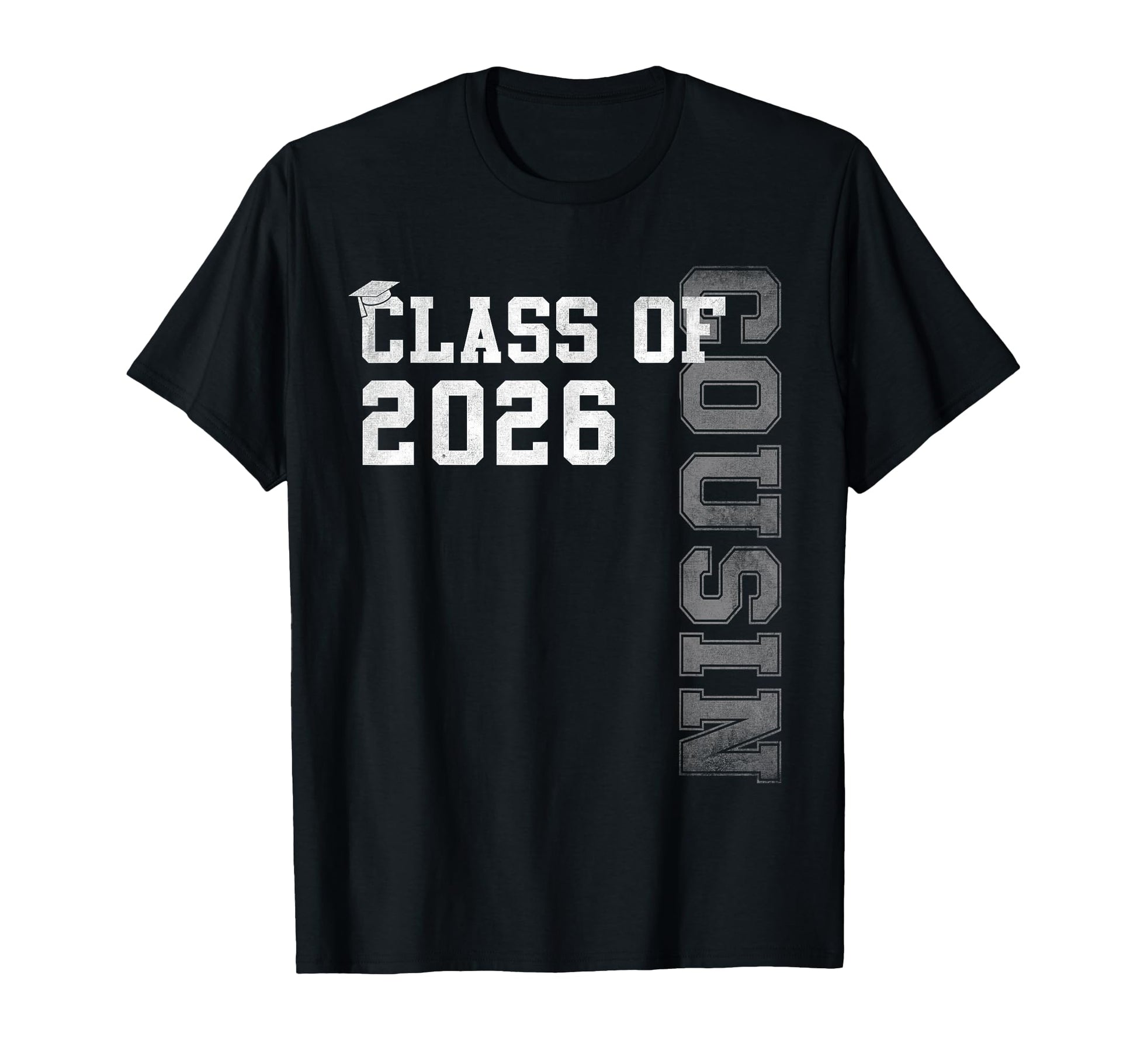 Proud Cousin 2026 Graduate Grad Senior T-Shirt - Graphic Print for Adults - T-Shirt, Sweatshirt, Hoodie