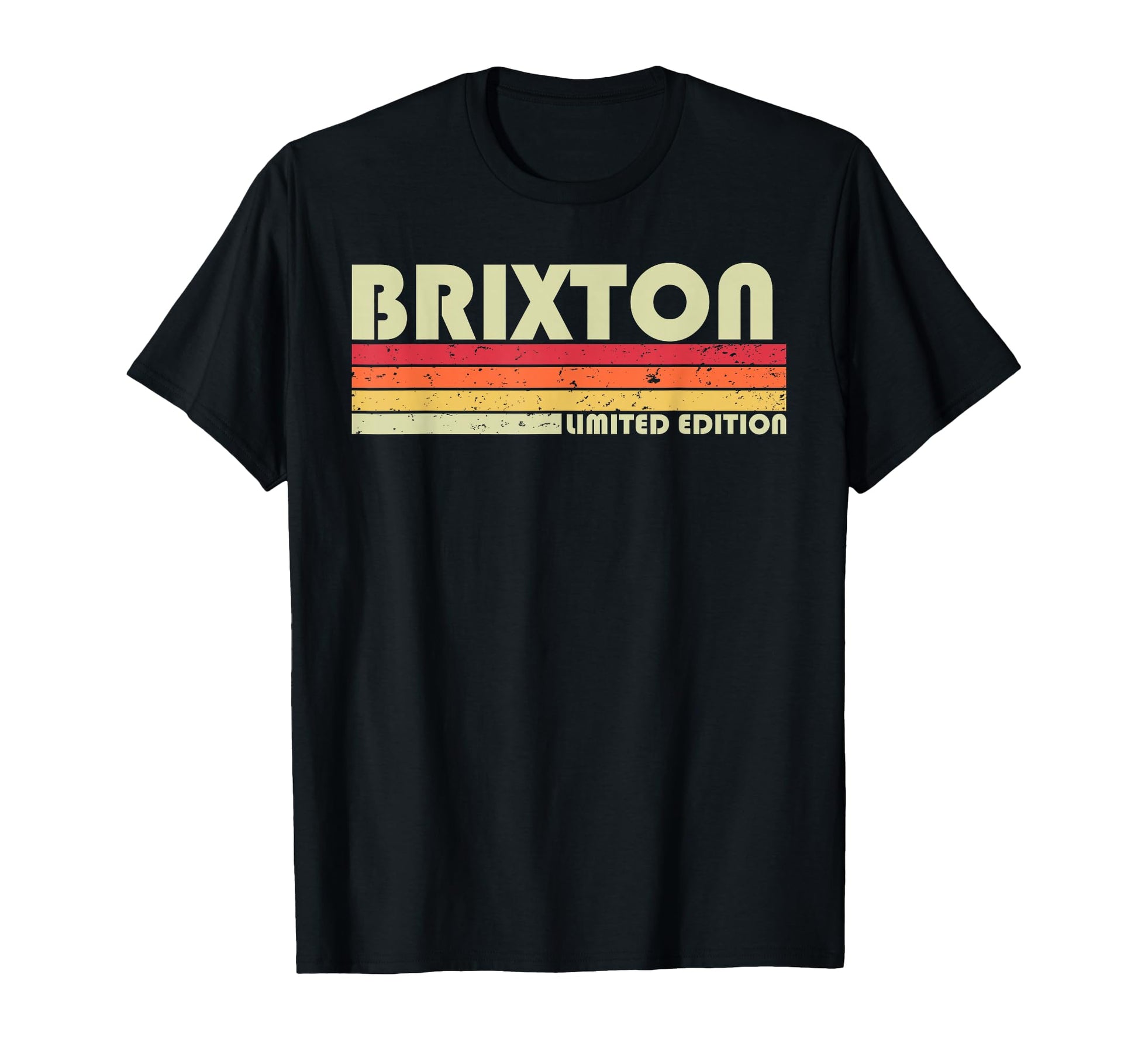 Brixton Gift Name Personalized Funny T-Shirt - Graphic Print Unisex - T-Shirt, Sweatshirt, Hoodie