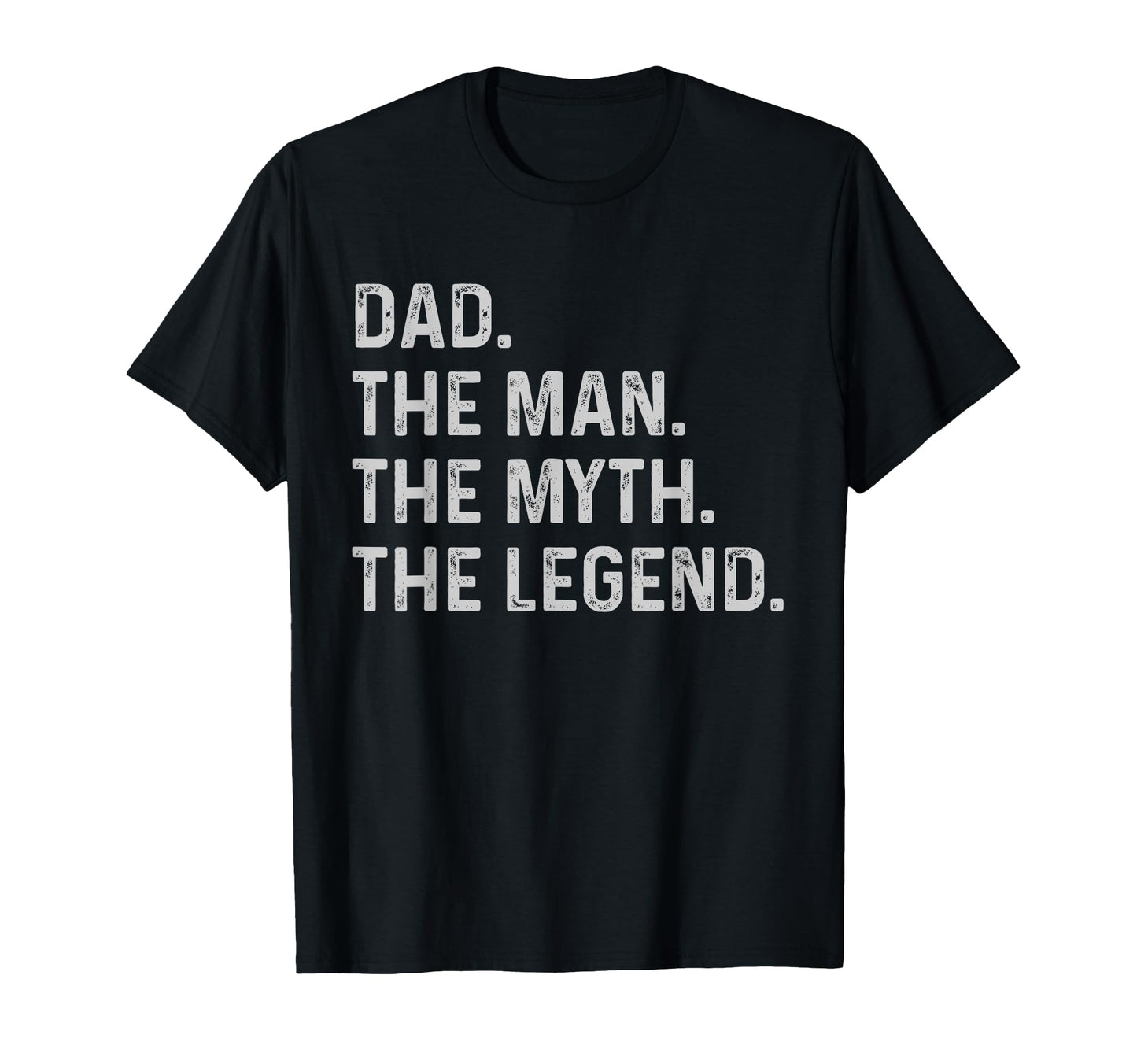 Dad Myth Legend Funny Gift Dad T-Shirt - Graphic Print for Adults - T-Shirt, Sweatshirt, Hoodie