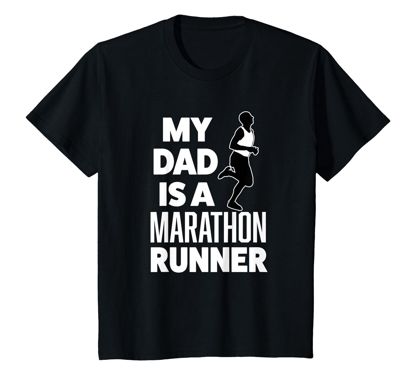 Funny My Dad Is Marathon Runner Race T-Shirt - Custom Art Print for Adults - T-Shirt, Sweatshirt, Hoodie