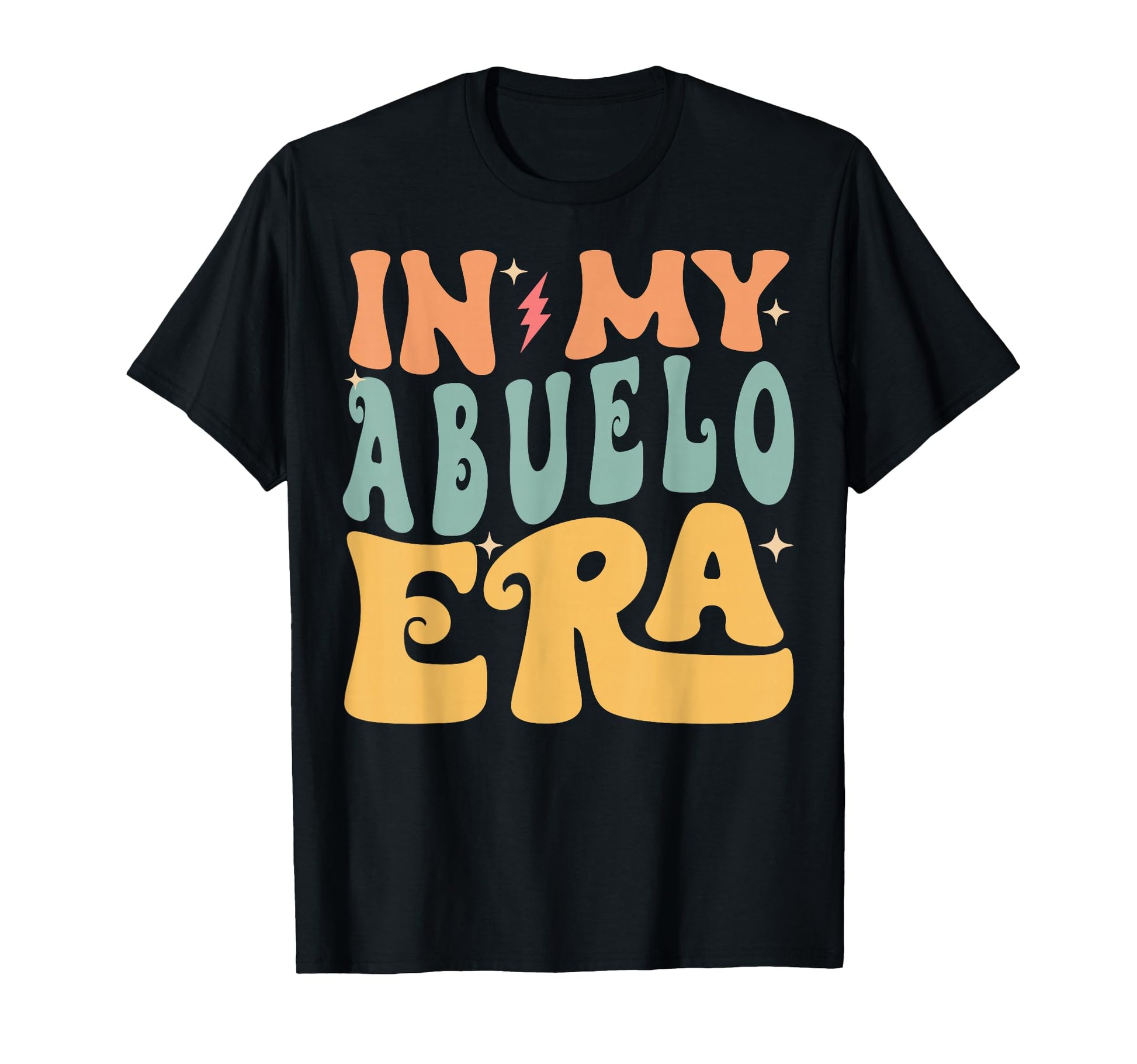 My Abuelo Era Groovy Funny Grandpa Fathers T-Shirt - Unique Graphic Unisex - T-Shirt, Sweatshirt, Hoodie