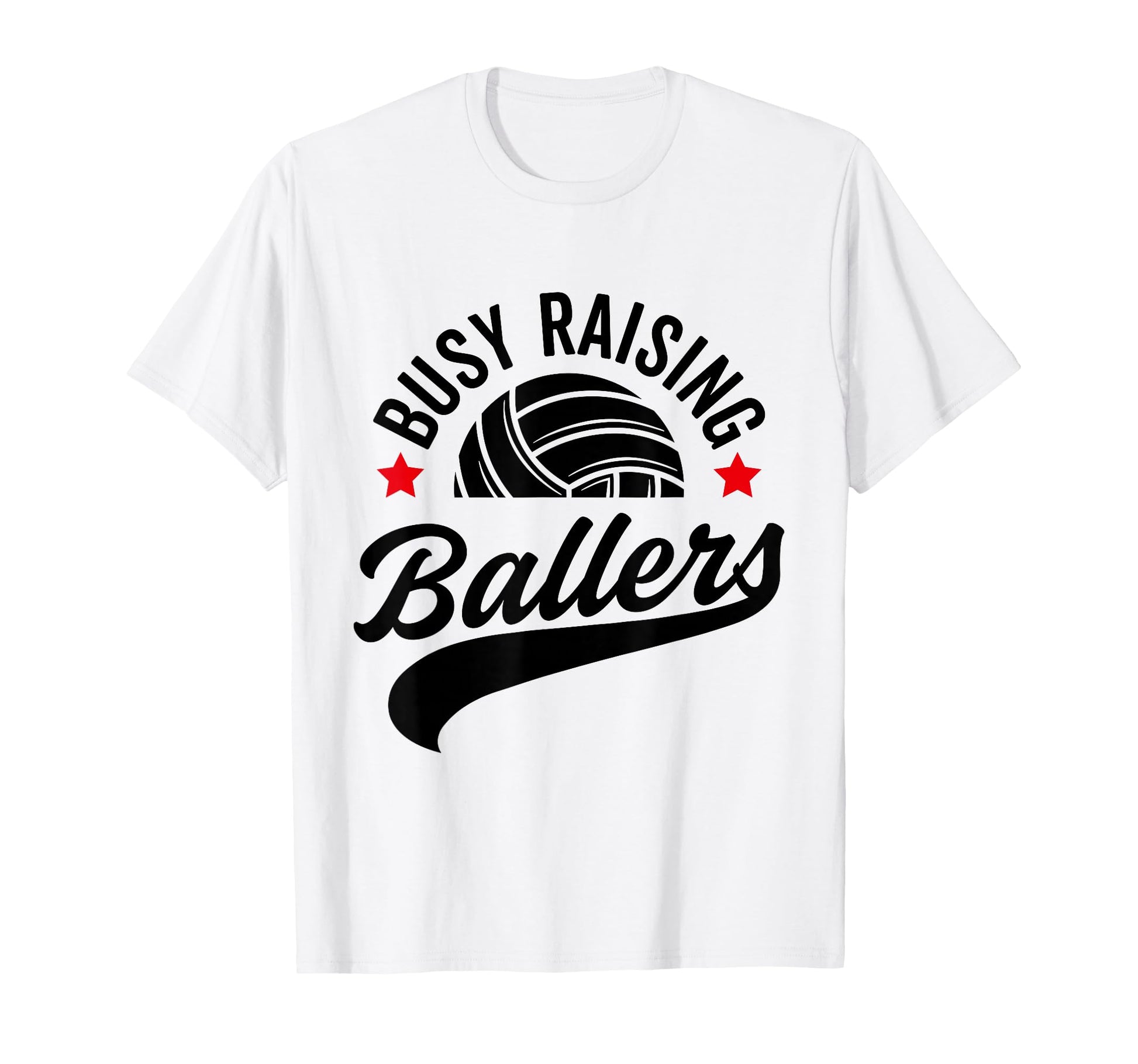 Busy Raising Ballers Volleyball Cheer Mom T-Shirt - Novelty Apparel Unisex - T-Shirt, Sweatshirt, Hoodie