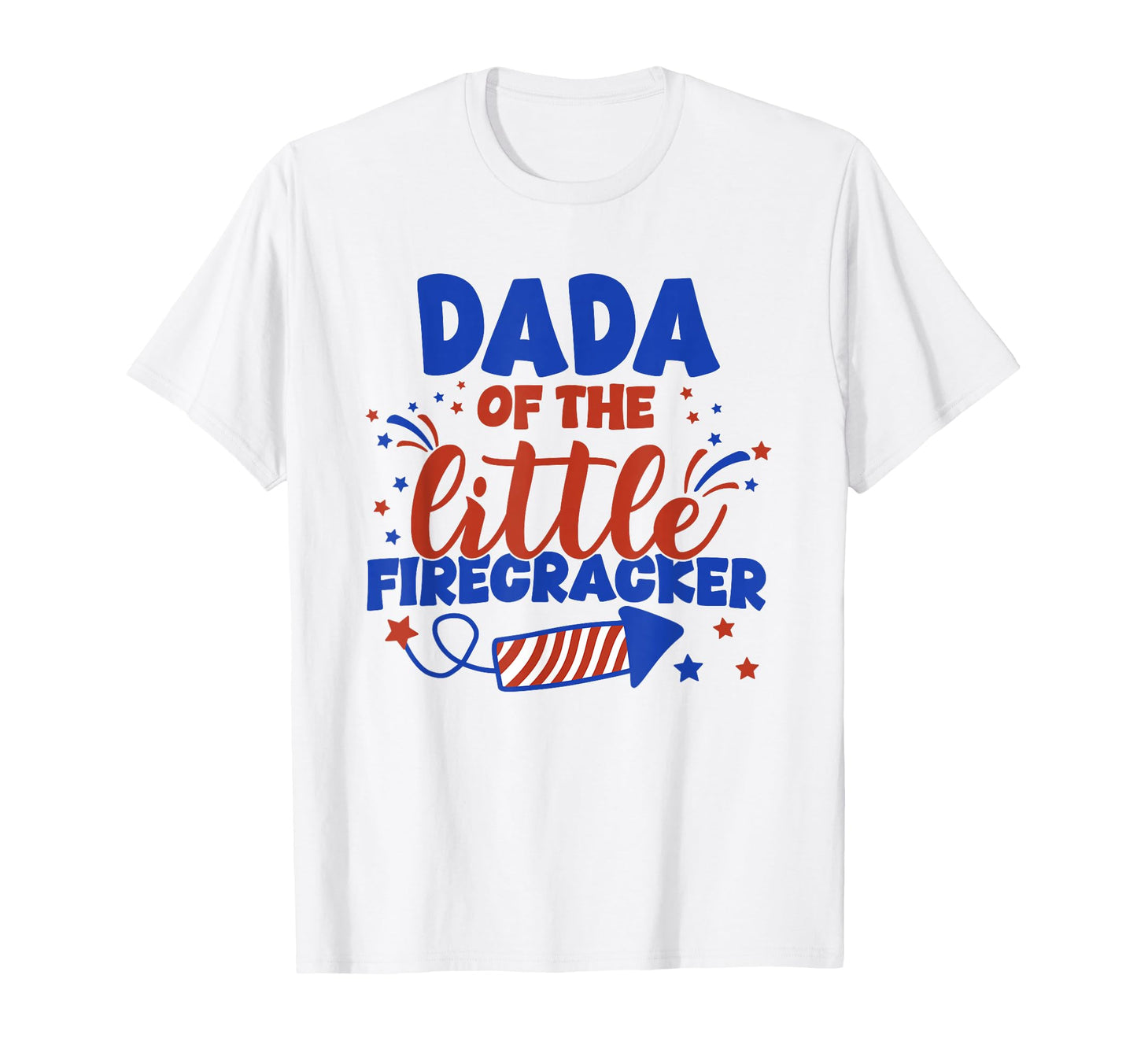 Dada Little Firecracker Fourth July T-Shirt - Aesthetic Graphic for Adults - T-Shirt, Sweatshirt, Hoodie