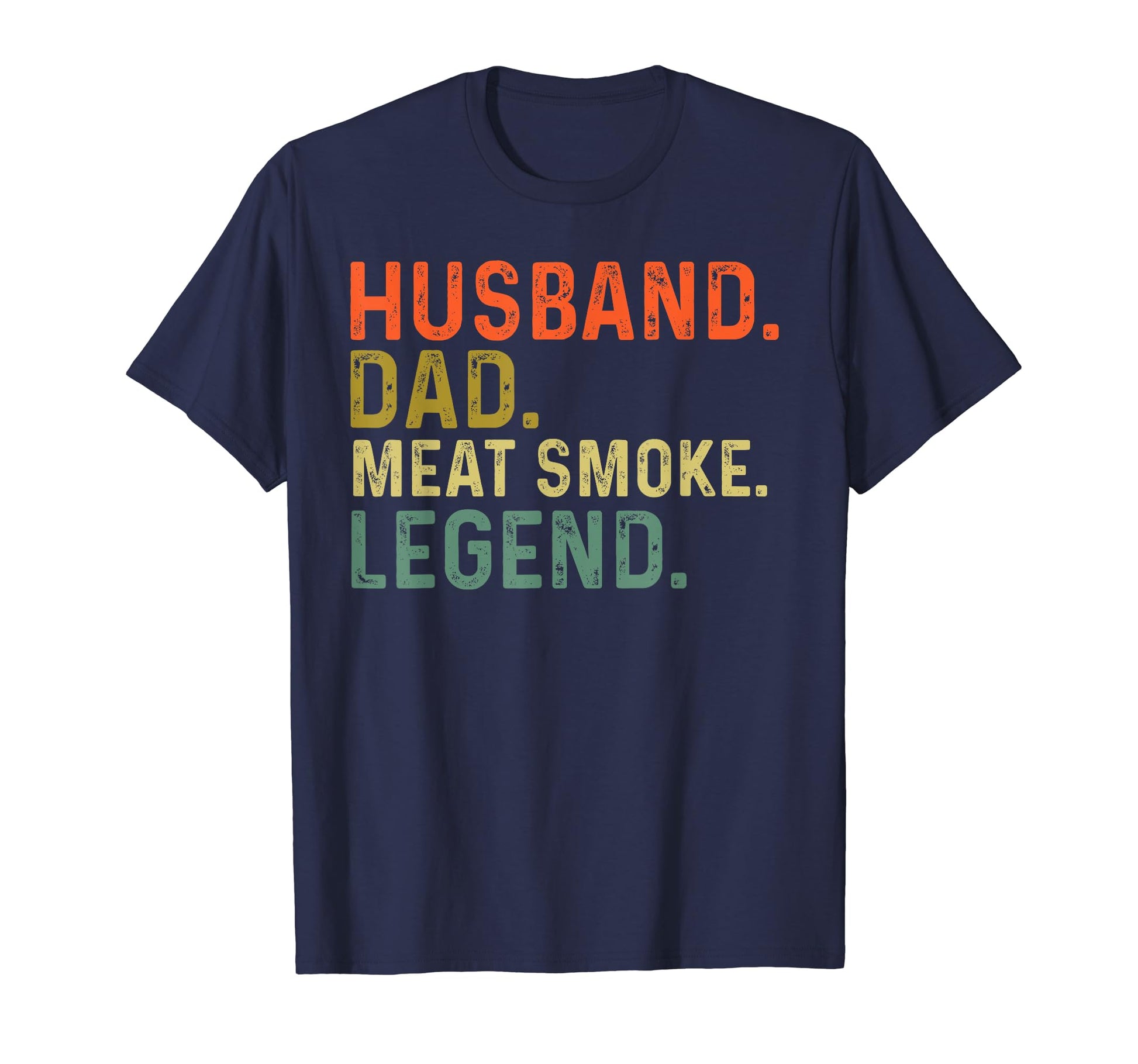 Funny Father Husband Meat Smoker Legend T-Shirt - Unique Graphic Men Women - T-Shirt, Sweatshirt, Hoodie