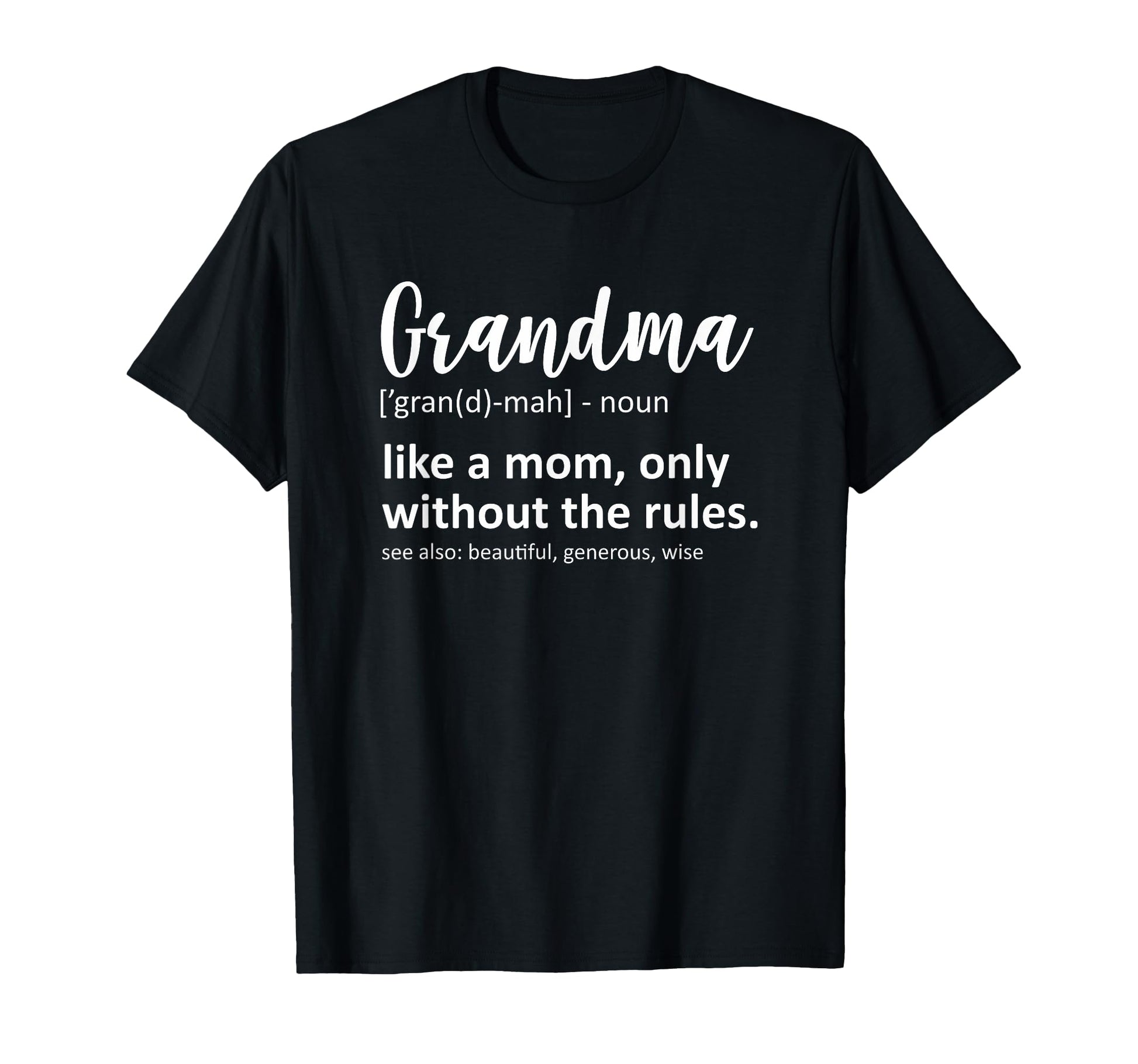 Funny Grandma Definition Like Mom T-Shirt - Aesthetic Graphic for Adults - T-Shirt, Sweatshirt, Hoodie