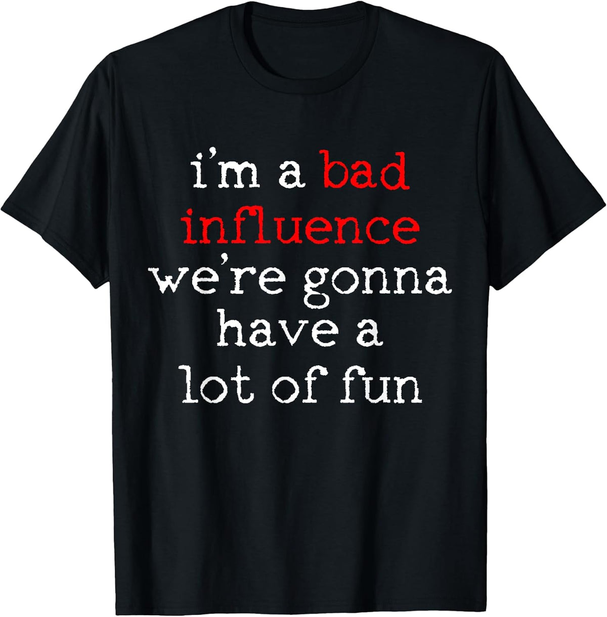 Funny Saying Unisex T-shirt, Sweatshirt, Hoodie, Long Sleeve Tee - T-Shirt, Sweatshirt, Hoodie
