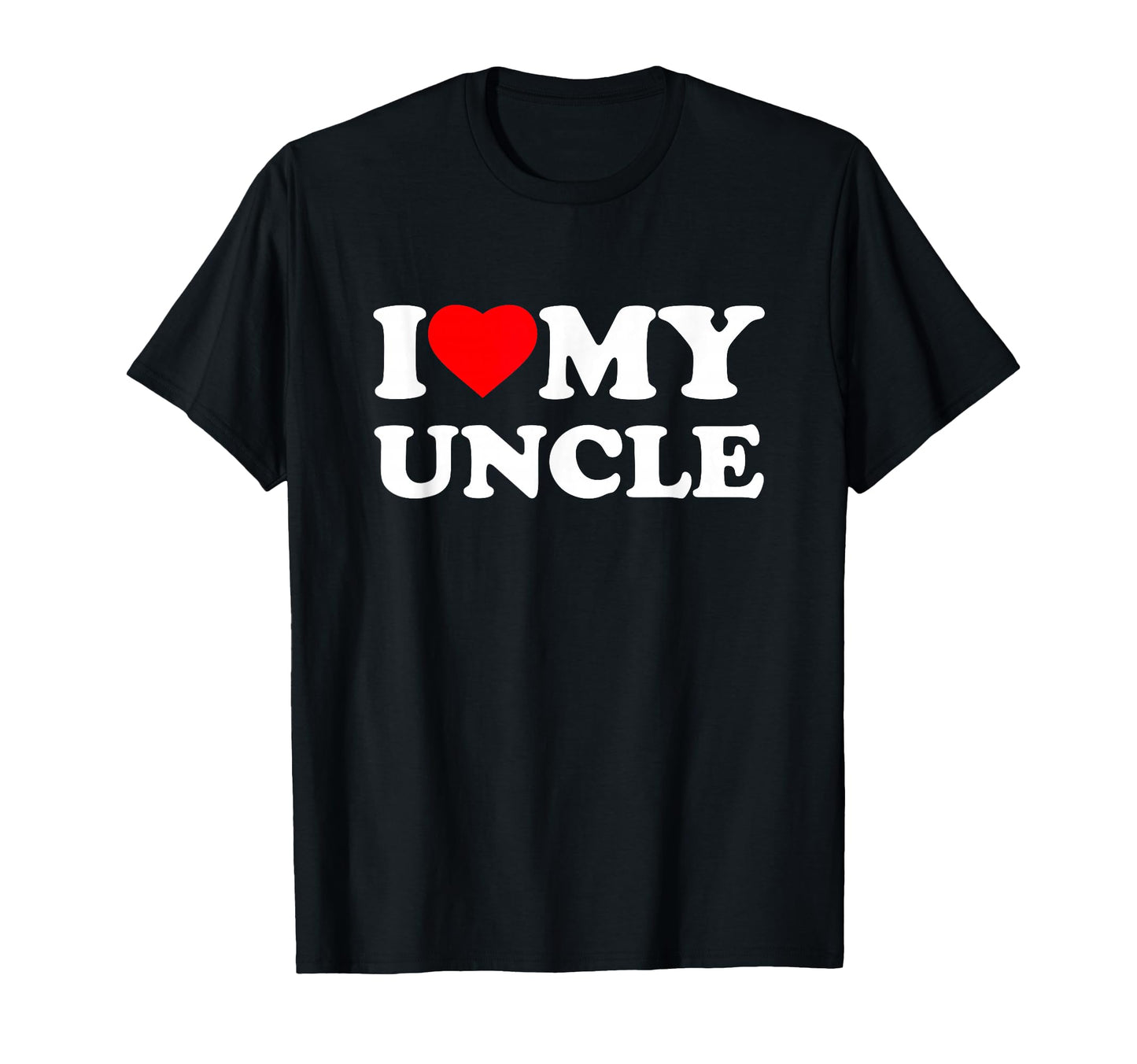 I Love My Uncle Heart Grandpa Family T-Shirt - Unique Graphic Unisex - T-Shirt, Sweatshirt, Hoodie
