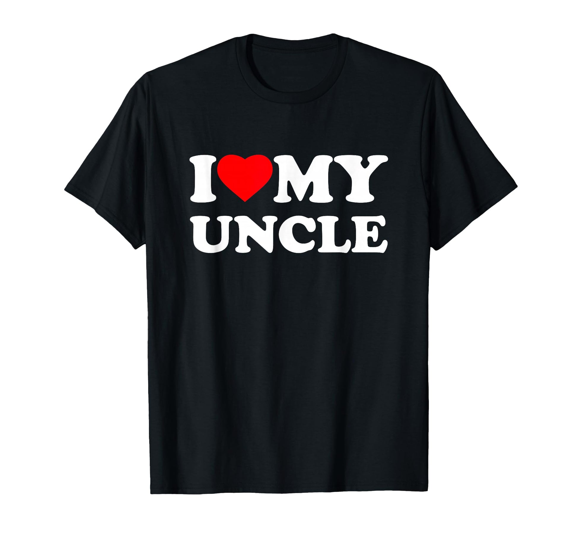 I Love My Uncle Heart Grandpa Family T-Shirt - Unique Graphic Unisex - T-Shirt, Sweatshirt, Hoodie