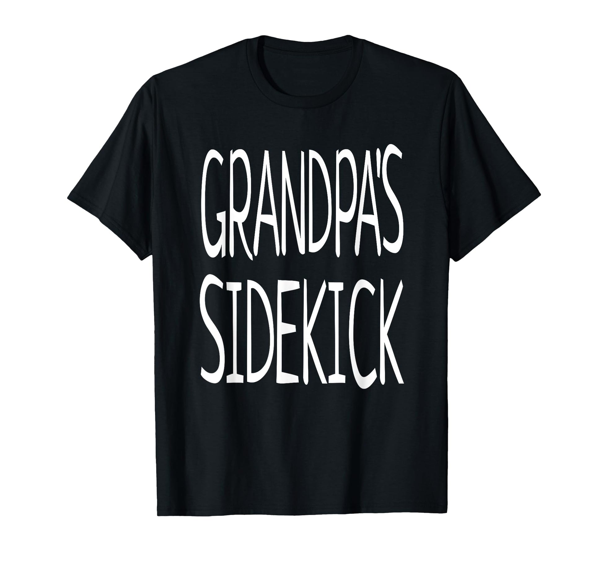 Grandpas Sidekick T-Shirt - Graphic Print Unisex - T-Shirt, Sweatshirt, Hoodie