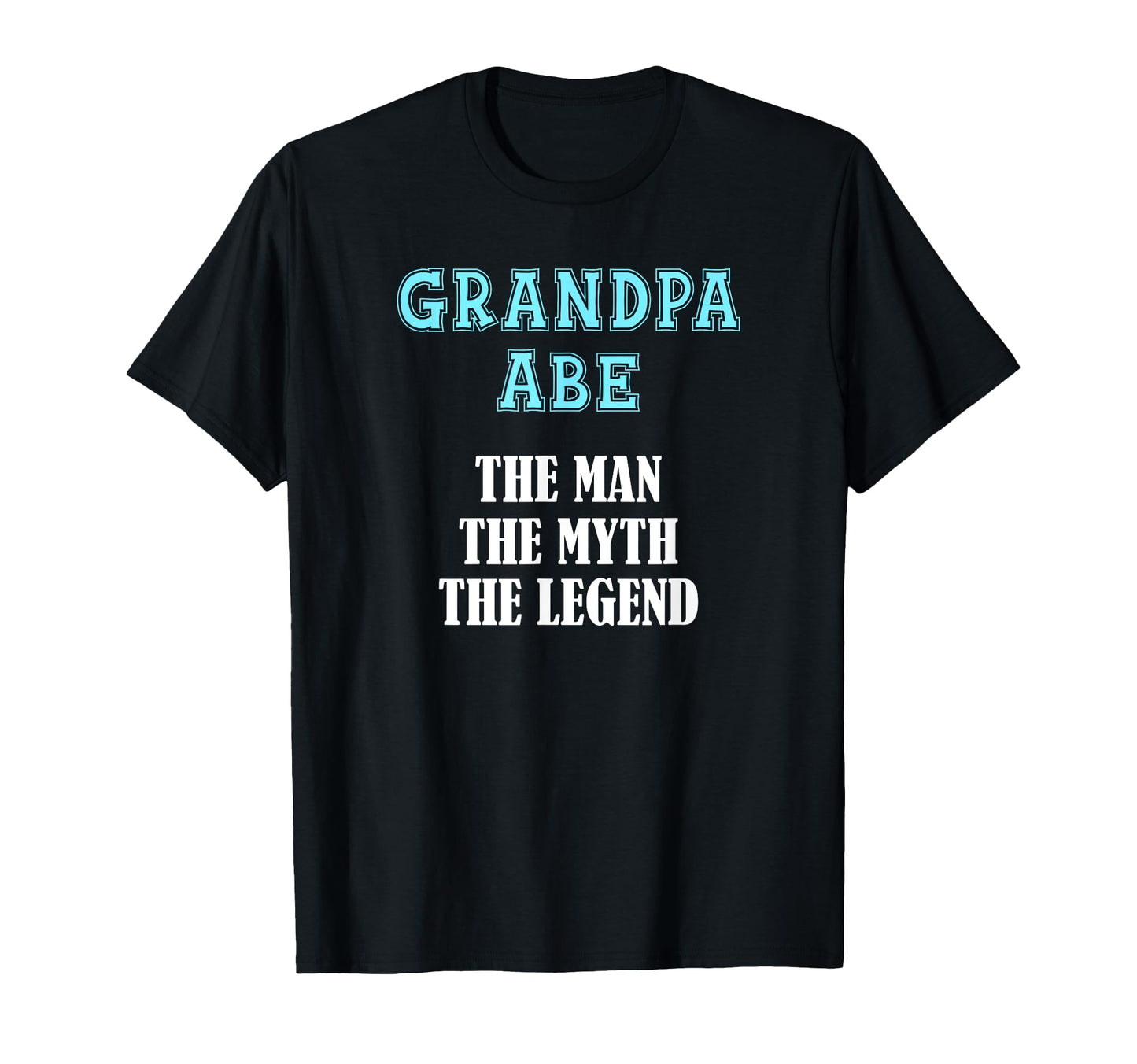 Granddad Funny Grandpa Abe Nickname T-Shirt - Aesthetic Graphic Men Women - T-Shirt, Sweatshirt, Hoodie