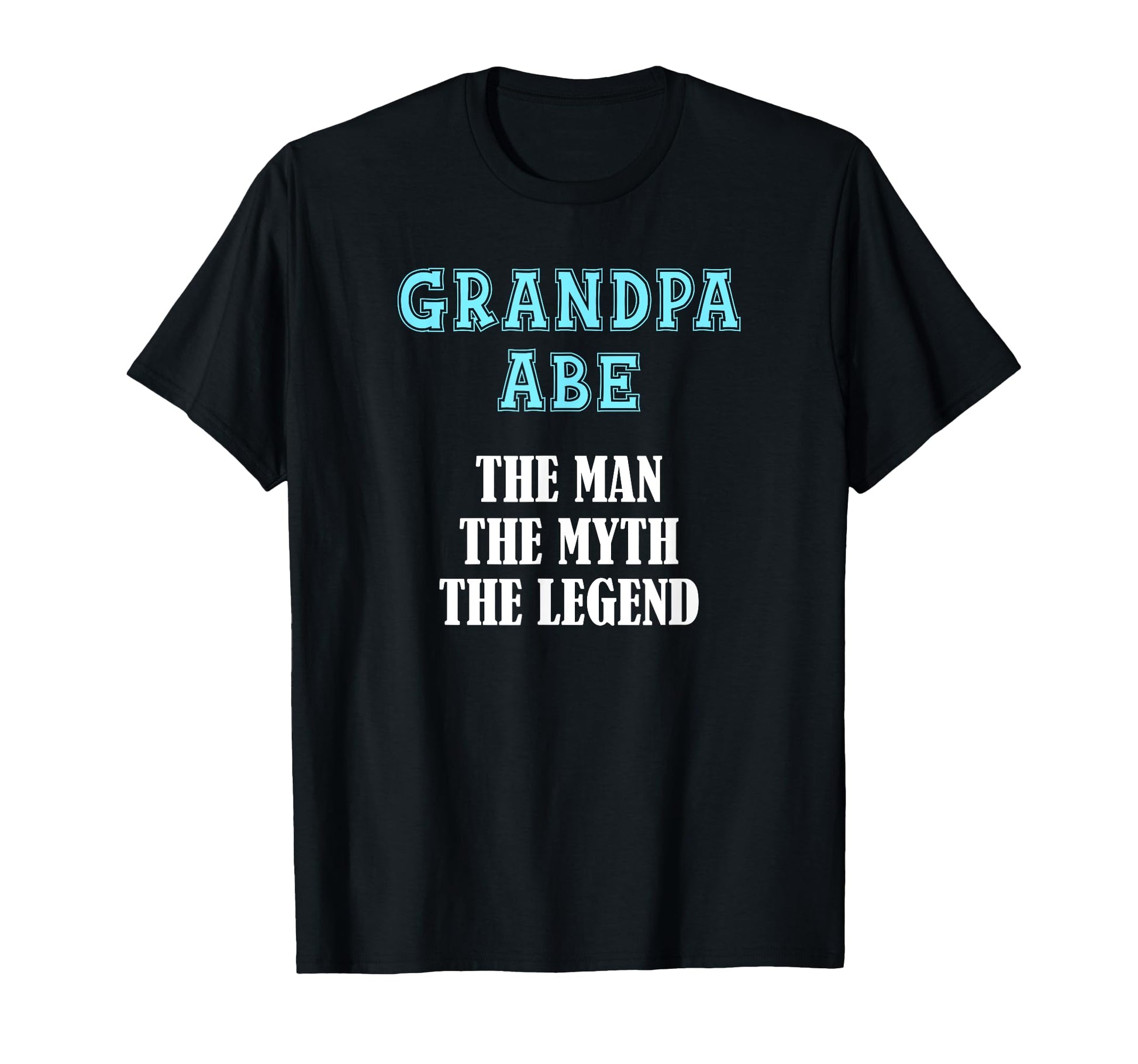 Granddad Funny Grandpa Abe Nickname T-Shirt - Aesthetic Graphic Men Women - T-Shirt, Sweatshirt, Hoodie