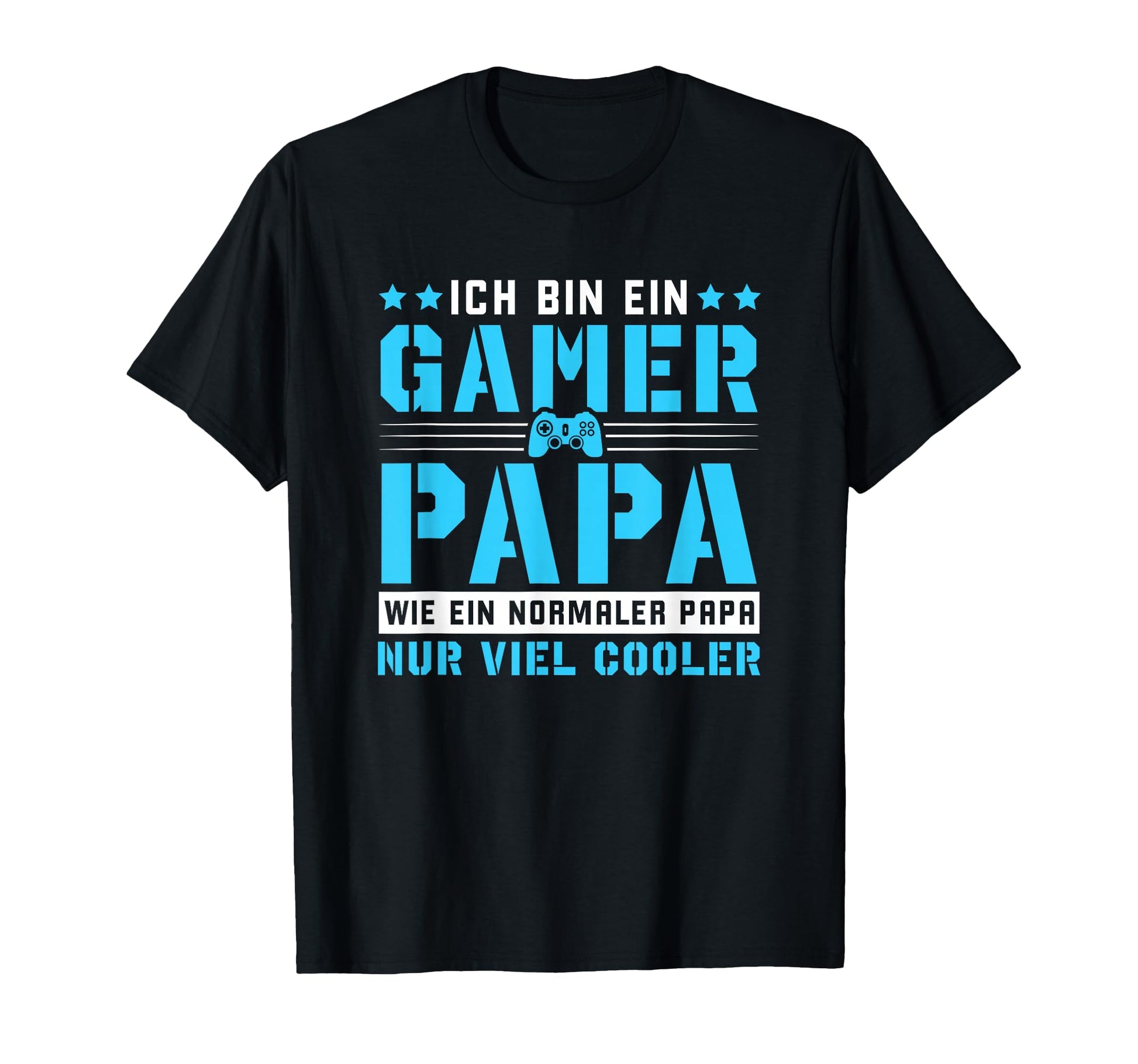Gamer Papa Nur Cooler Gamer Father T-Shirt - Minimalist Print for Adults - T-Shirt, Sweatshirt, Hoodie