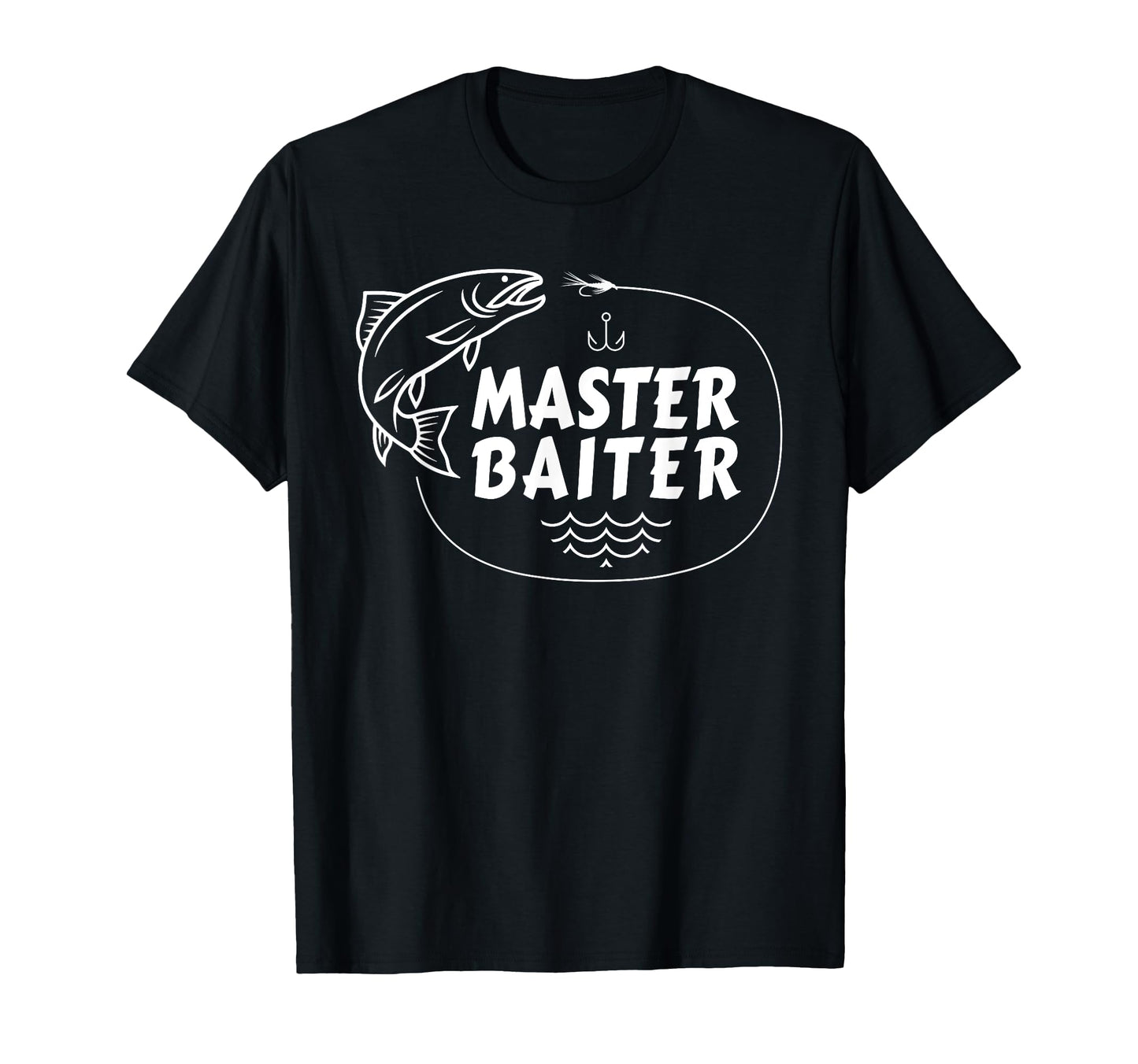 Master Baiter Funny Fishing T-Shirt - Fun Novelty Design Men Women - T-Shirt, Sweatshirt, Hoodie