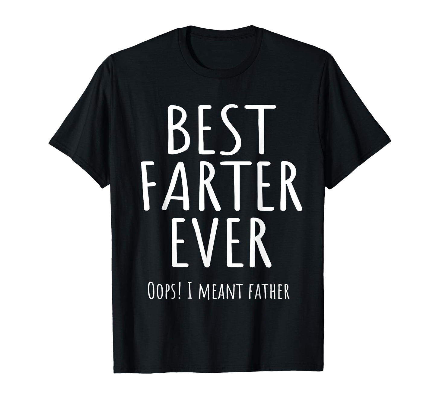 Funny Worlds Best Farter Ever Oops I T-Shirt - Trendy Graphic Men Women - T-Shirt, Sweatshirt, Hoodie