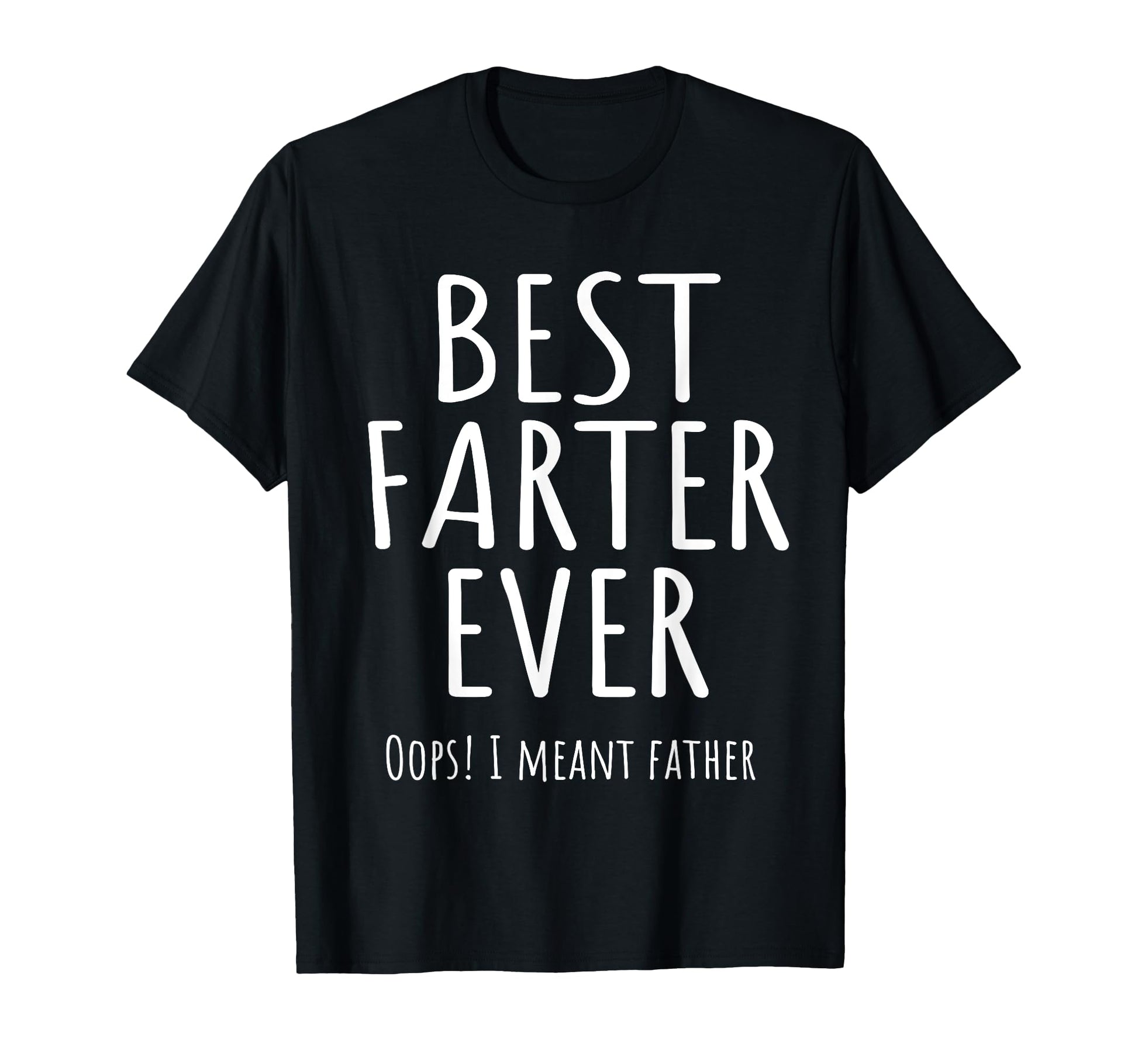 Funny Worlds Best Farter Ever Oops I T-Shirt - Trendy Graphic Men Women - T-Shirt, Sweatshirt, Hoodie