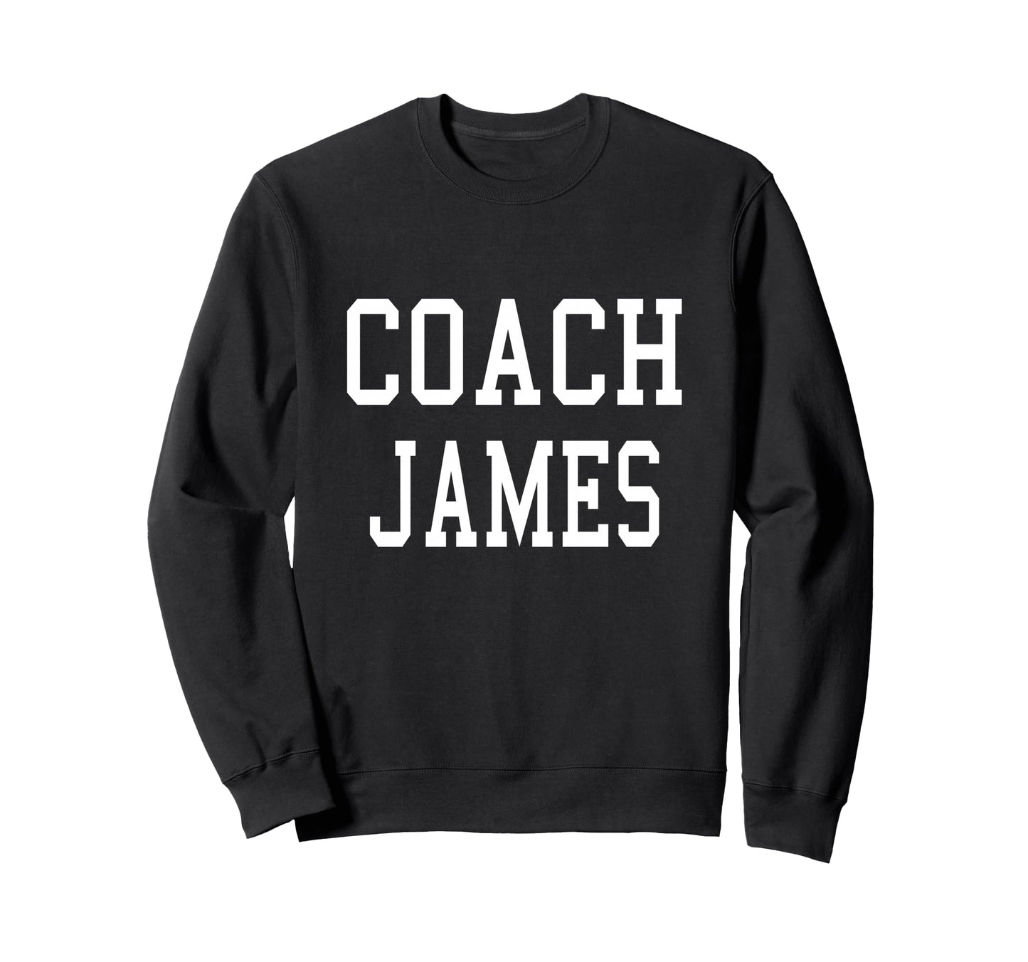 Coach James Custom Football Soccer Sweatshirt - Unique Graphic for Adults - T-Shirt, Sweatshirt, Hoodie