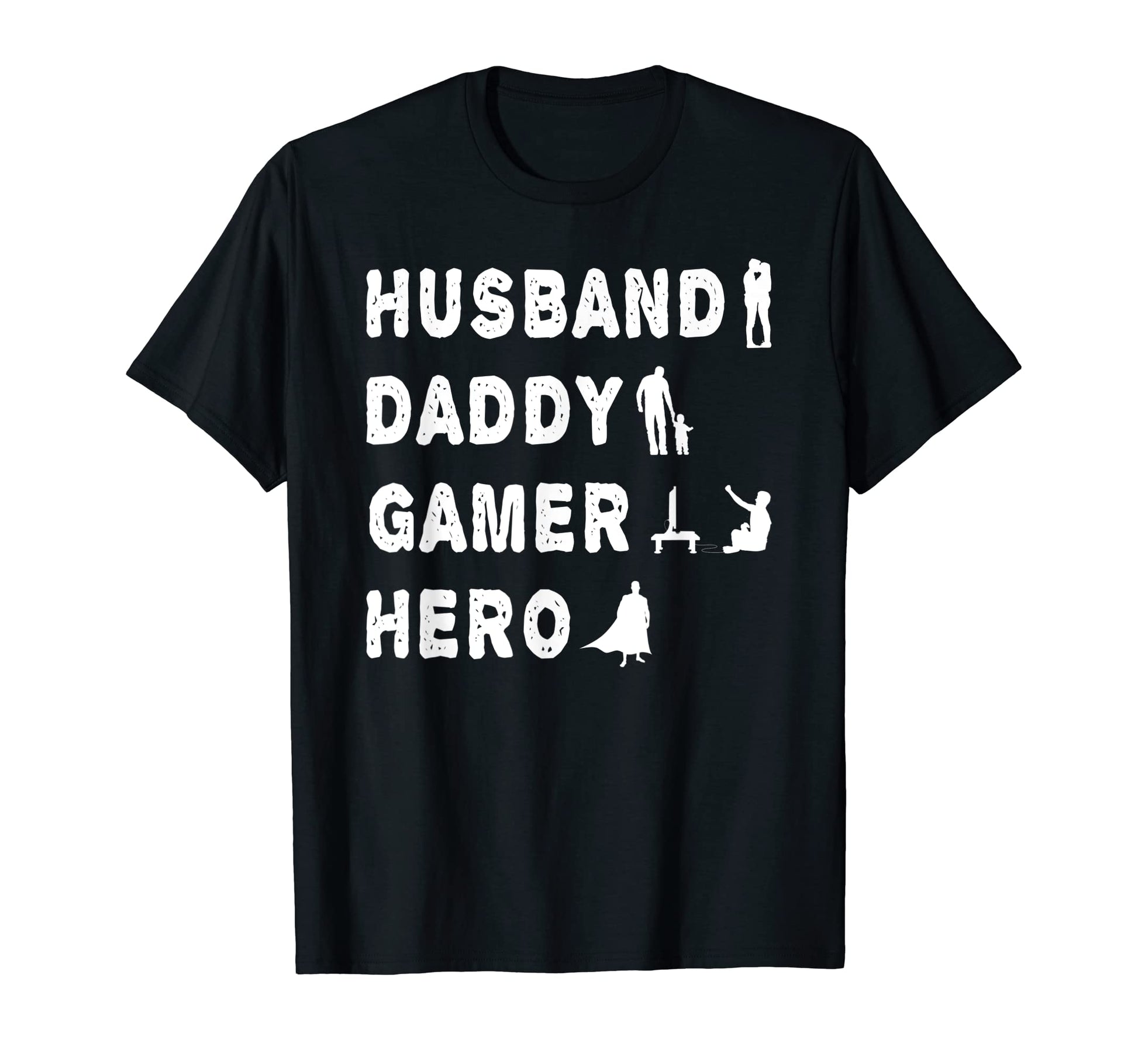 Mens Husband Daddy Gamer Hero Funny T-Shirt - Custom Art Print for Adults - T-Shirt, Sweatshirt, Hoodie