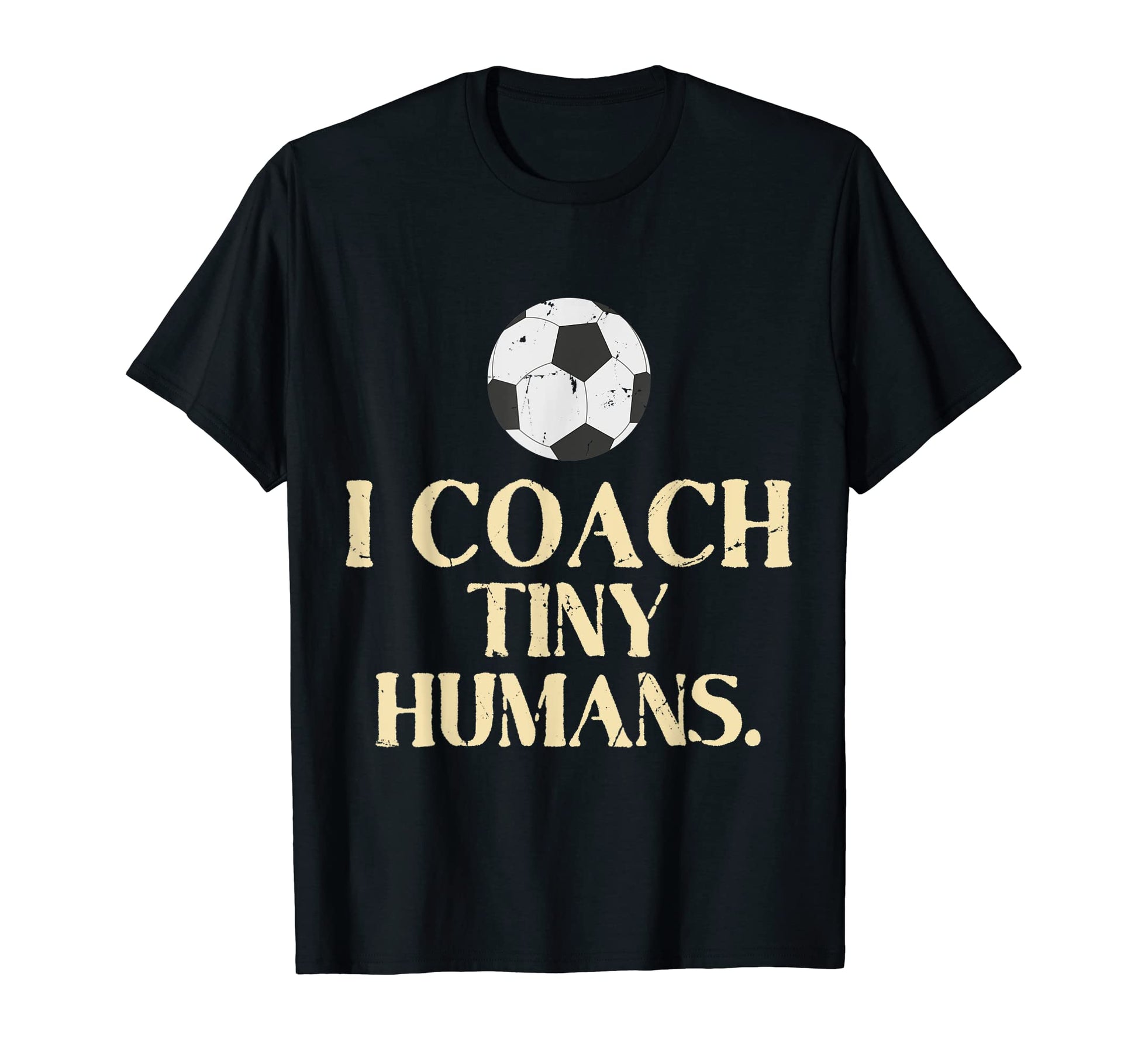 Soccer Coach Tiny Humans Soccer Game T-Shirt - Minimalist Print Men Women - T-Shirt, Sweatshirt, Hoodie