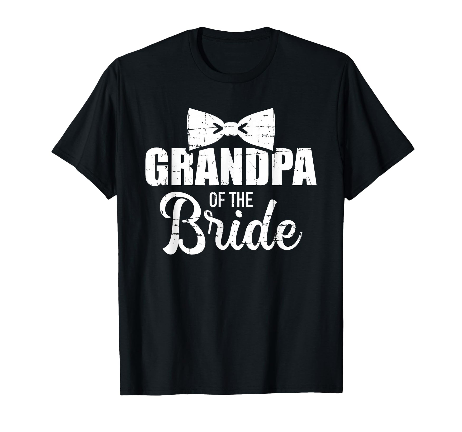 Grandpa Bride Wedding And Stag Night T-Shirt - Graphic Print Unisex - T-Shirt, Sweatshirt, Hoodie
