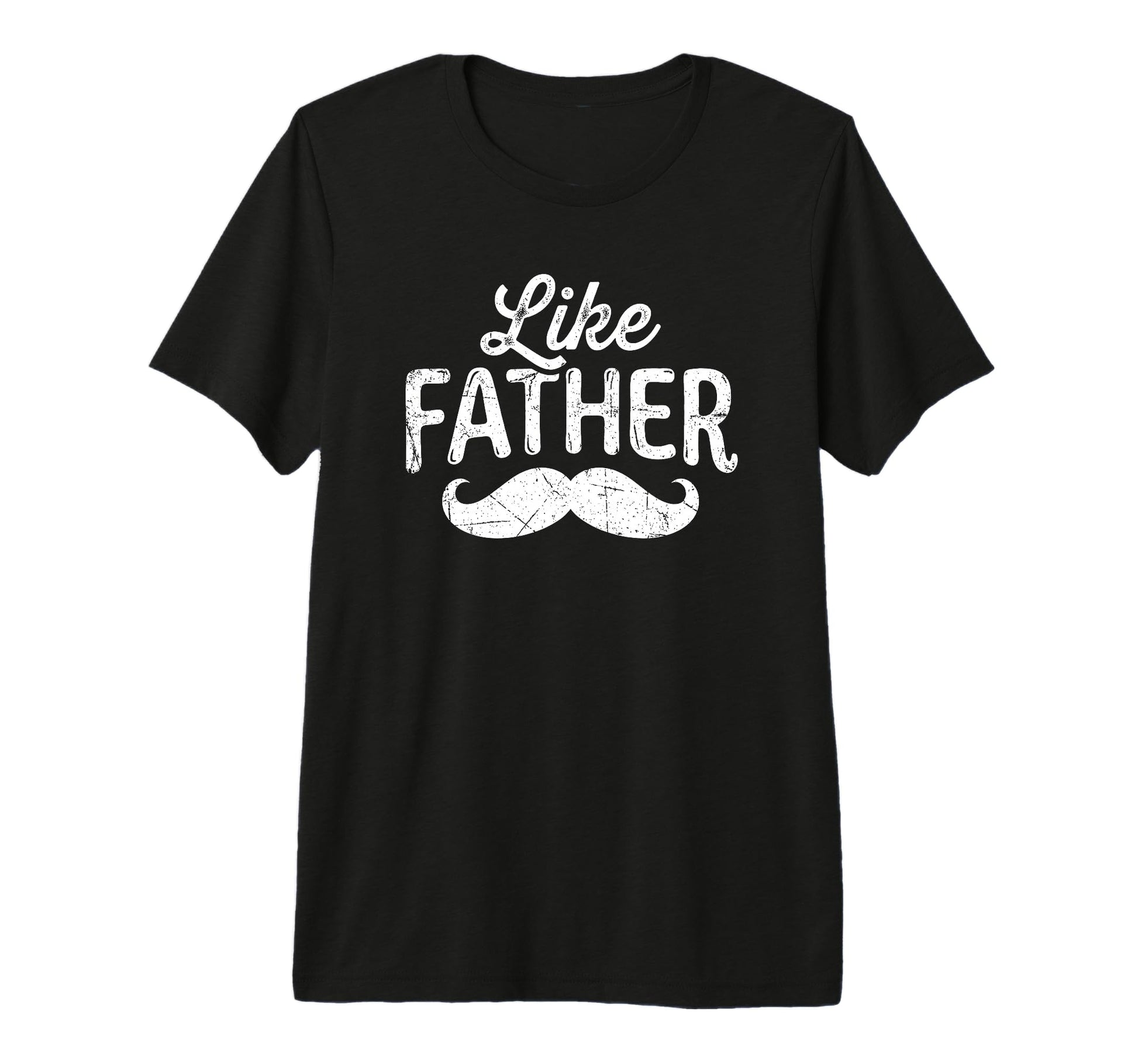 Like Father Like Son Matching Mustache T-Shirt - Fun Novelty Design Unisex - T-Shirt, Sweatshirt, Hoodie