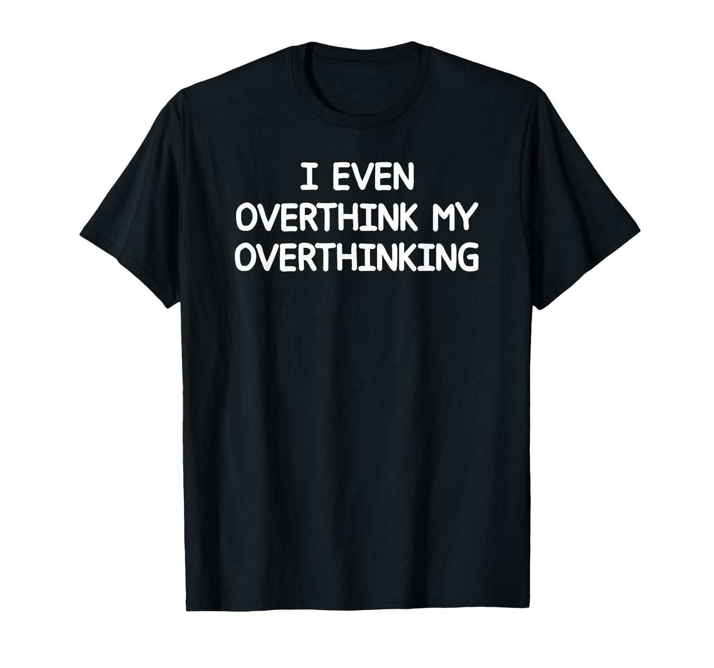 One Liners Jokes Quotes Memes Adults T-Shirt - Custom Art Print Men Women - T-Shirt, Sweatshirt, Hoodie