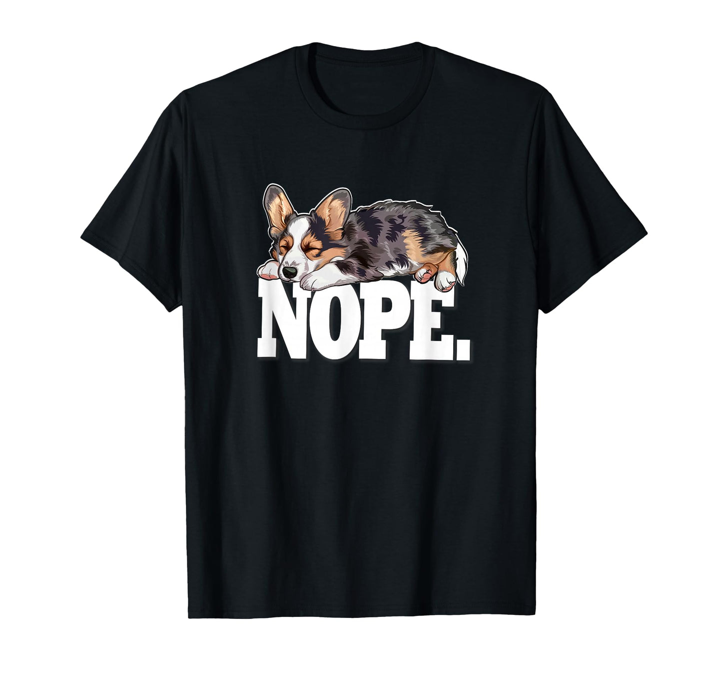 Funny Sleep Nap Nope Blue Merle Corgi T-Shirt - Custom Art Print Men Women - T-Shirt, Sweatshirt, Hoodie