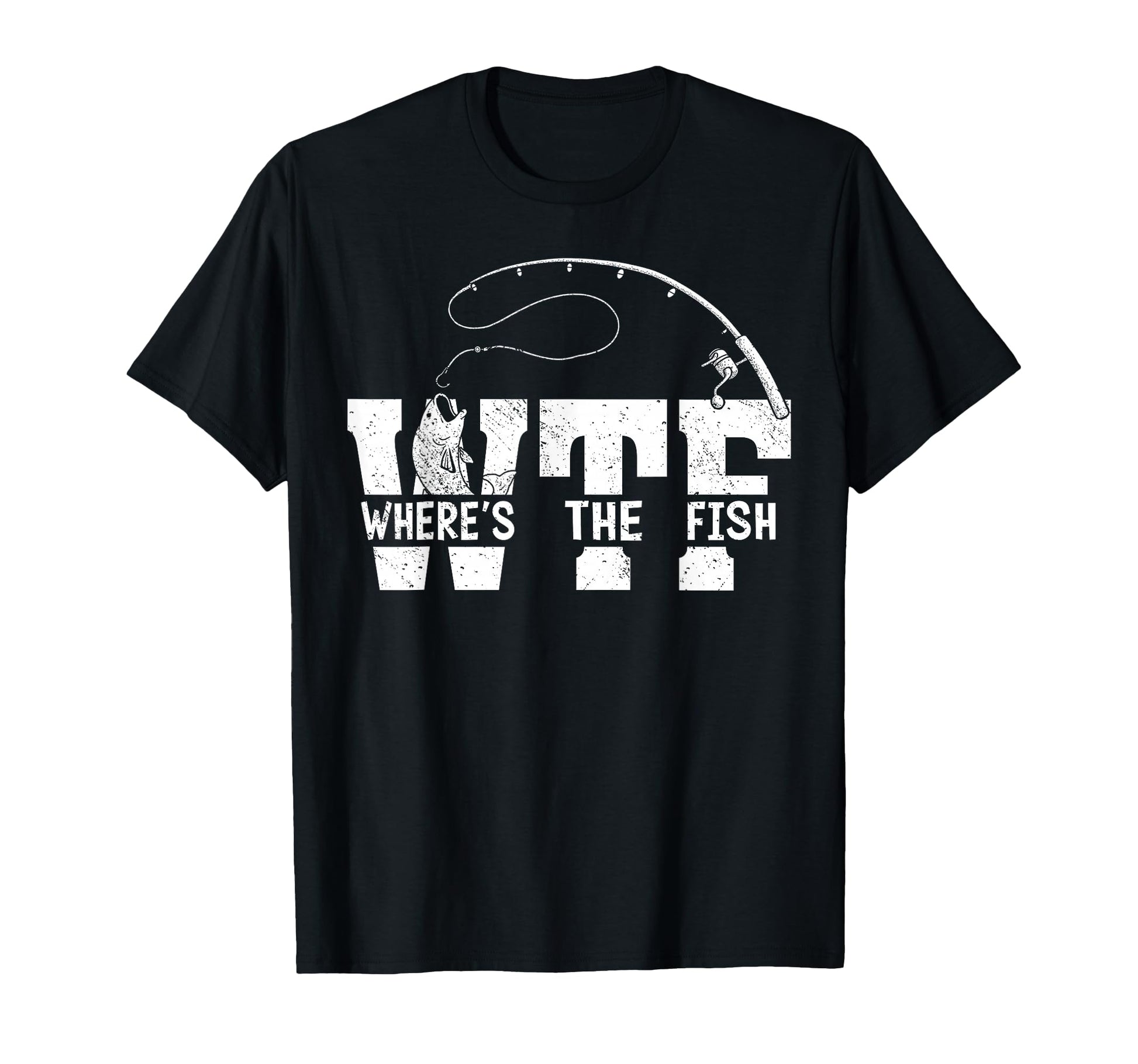 Wtf Wheres Fish Funny Fishing Shirts T-Shirt - Custom Art Print Men Women - T-Shirt, Sweatshirt, Hoodie