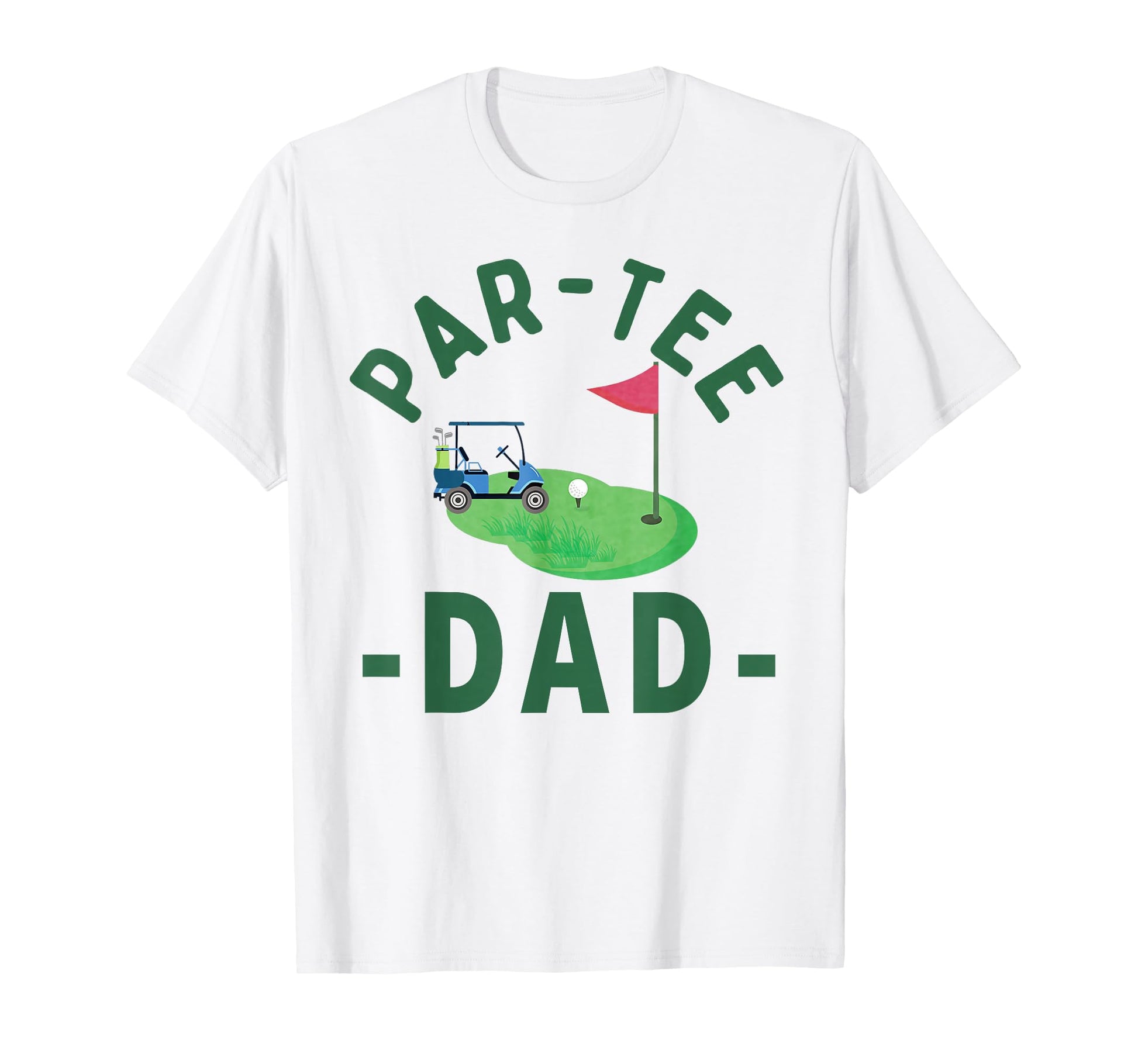 Par Dad Hole One Golf Parents Matching T-Shirt - Novelty Apparel Unisex - T-Shirt, Sweatshirt, Hoodie