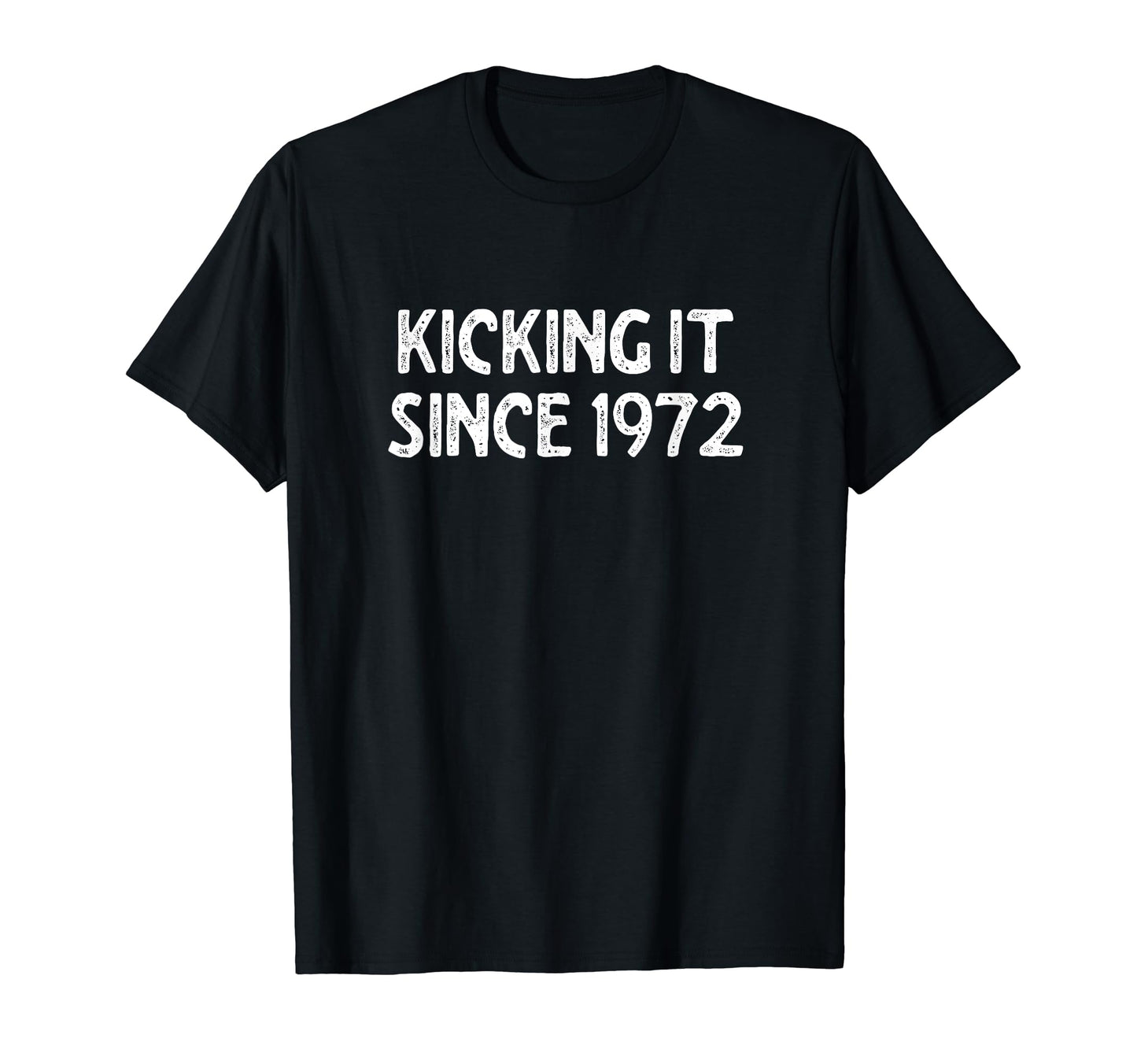 Kicking It Since 1972 Funny Soccer T-Shirt - Minimalist Print Unisex - T-Shirt, Sweatshirt, Hoodie