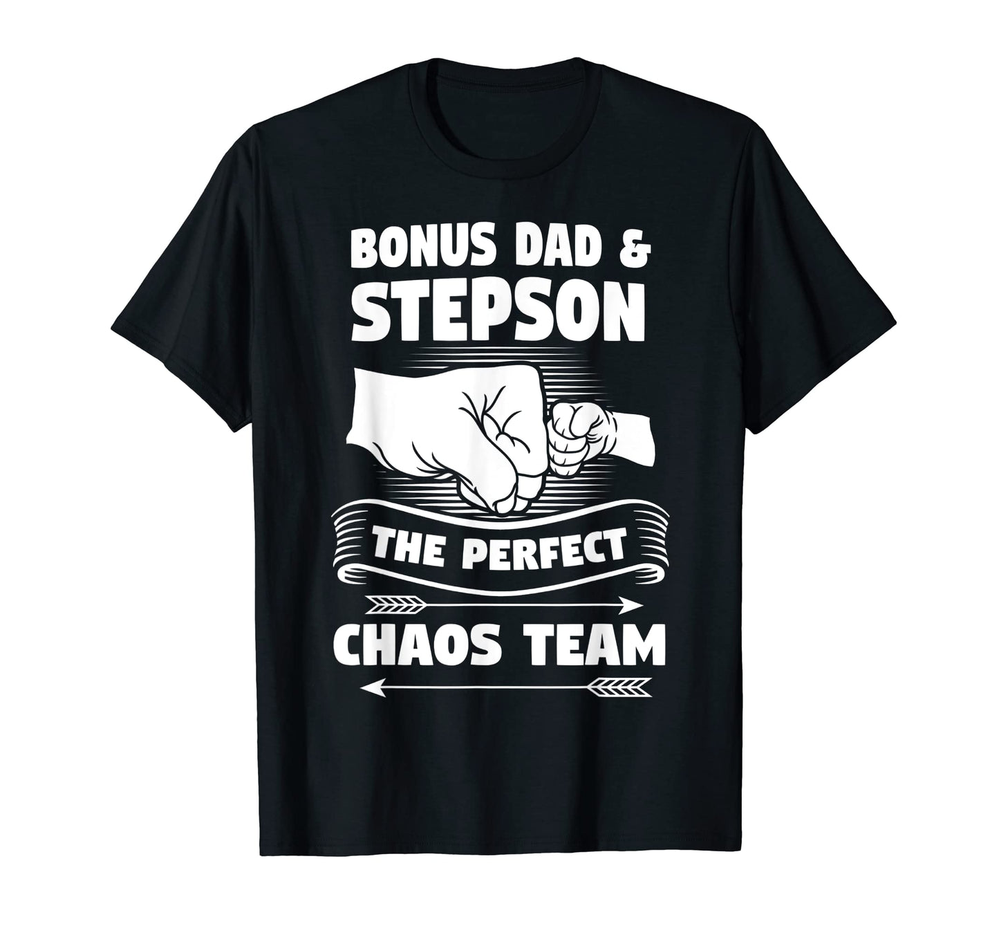 Bonus Dad Step Son Chaos Team T-Shirt - Casual Everyday Wear for Adults - T-Shirt, Sweatshirt, Hoodie