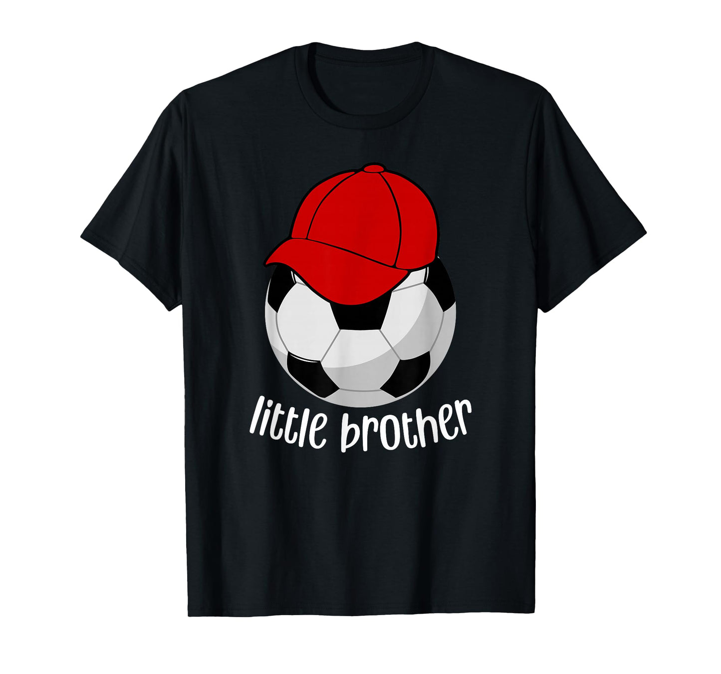 Little Brother Soccer Brother Soccer T-Shirt - Novelty Apparel Men Women - T-Shirt, Sweatshirt, Hoodie