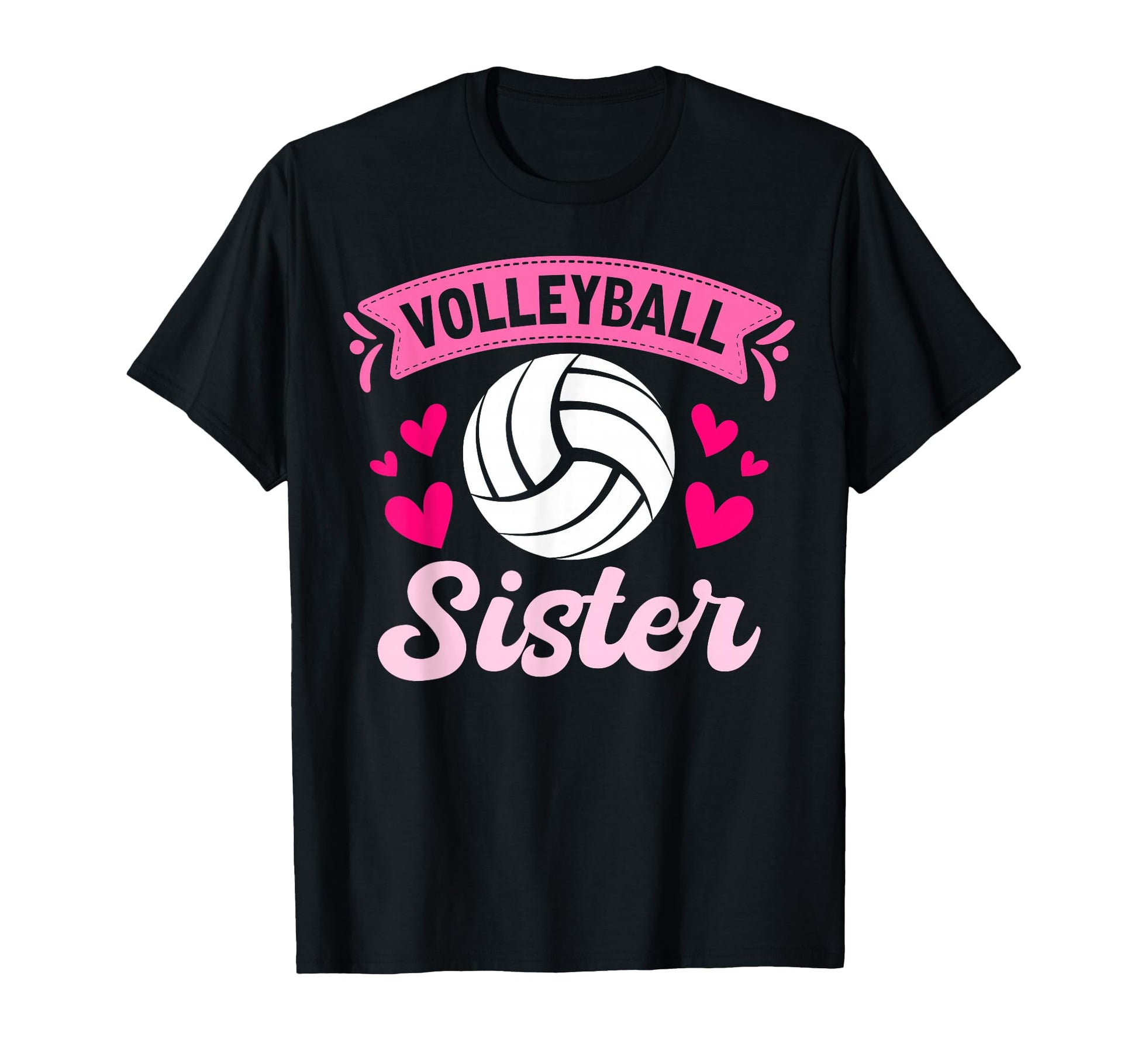 Volleyball Sister Heart T-Shirt - Fun Novelty Design Unisex - T-Shirt, Sweatshirt, Hoodie