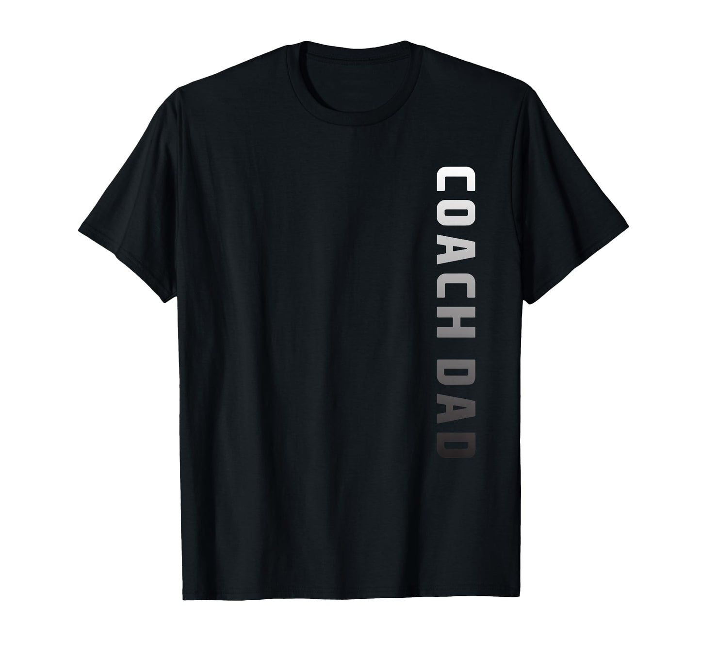 Coach Dad Soccer Football Basketball T-Shirt - Novelty Apparel for Adults - T-Shirt, Sweatshirt, Hoodie