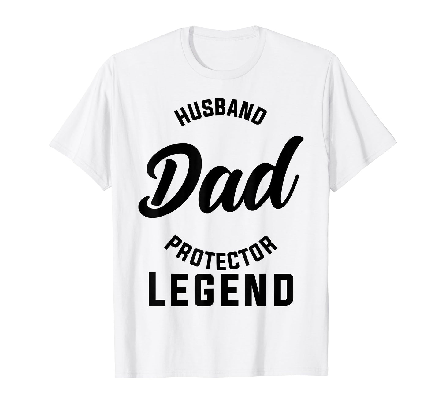 Husband Dad Protector Legend Dad T-Shirt - Custom Art Print for Adults - T-Shirt, Sweatshirt, Hoodie