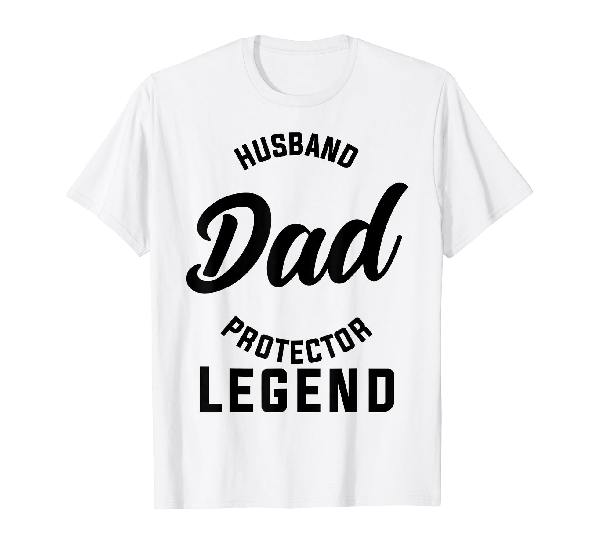Husband Dad Protector Legend Dad T-Shirt - Custom Art Print for Adults - T-Shirt, Sweatshirt, Hoodie