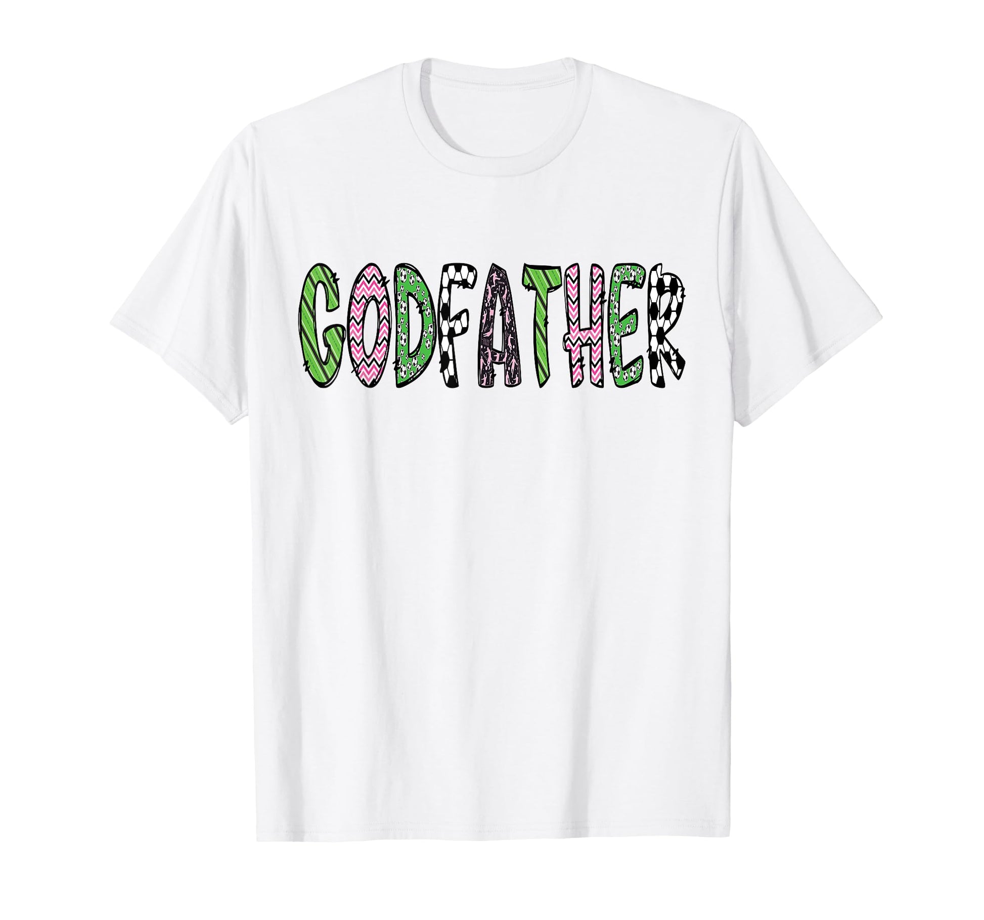 Soccer Godfather Funny Soccer Birthday T-Shirt - Graphic Print Unisex - T-Shirt, Sweatshirt, Hoodie