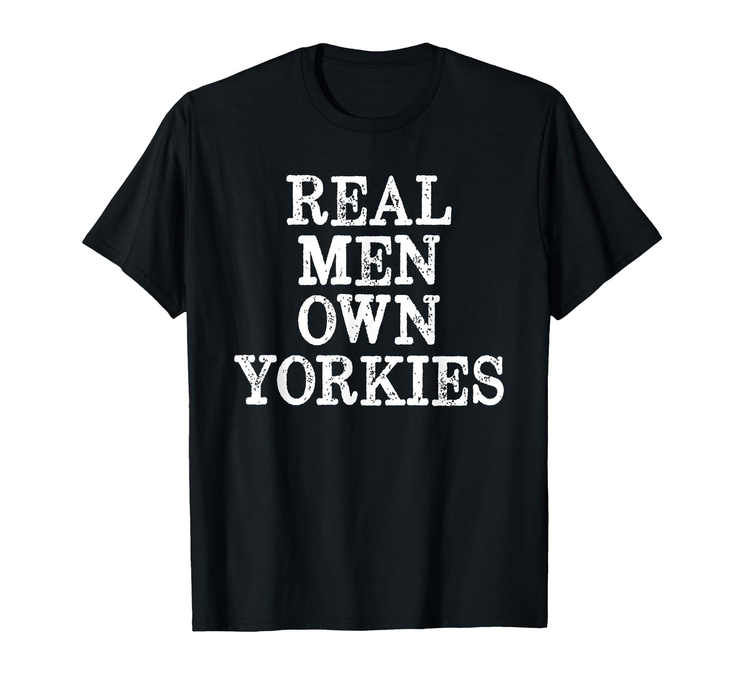 Bdaz Yorkie Dad Real Own Yorkies Terriers T-Shirt - Trendy Graphic Unisex - T-Shirt, Sweatshirt, Hoodie