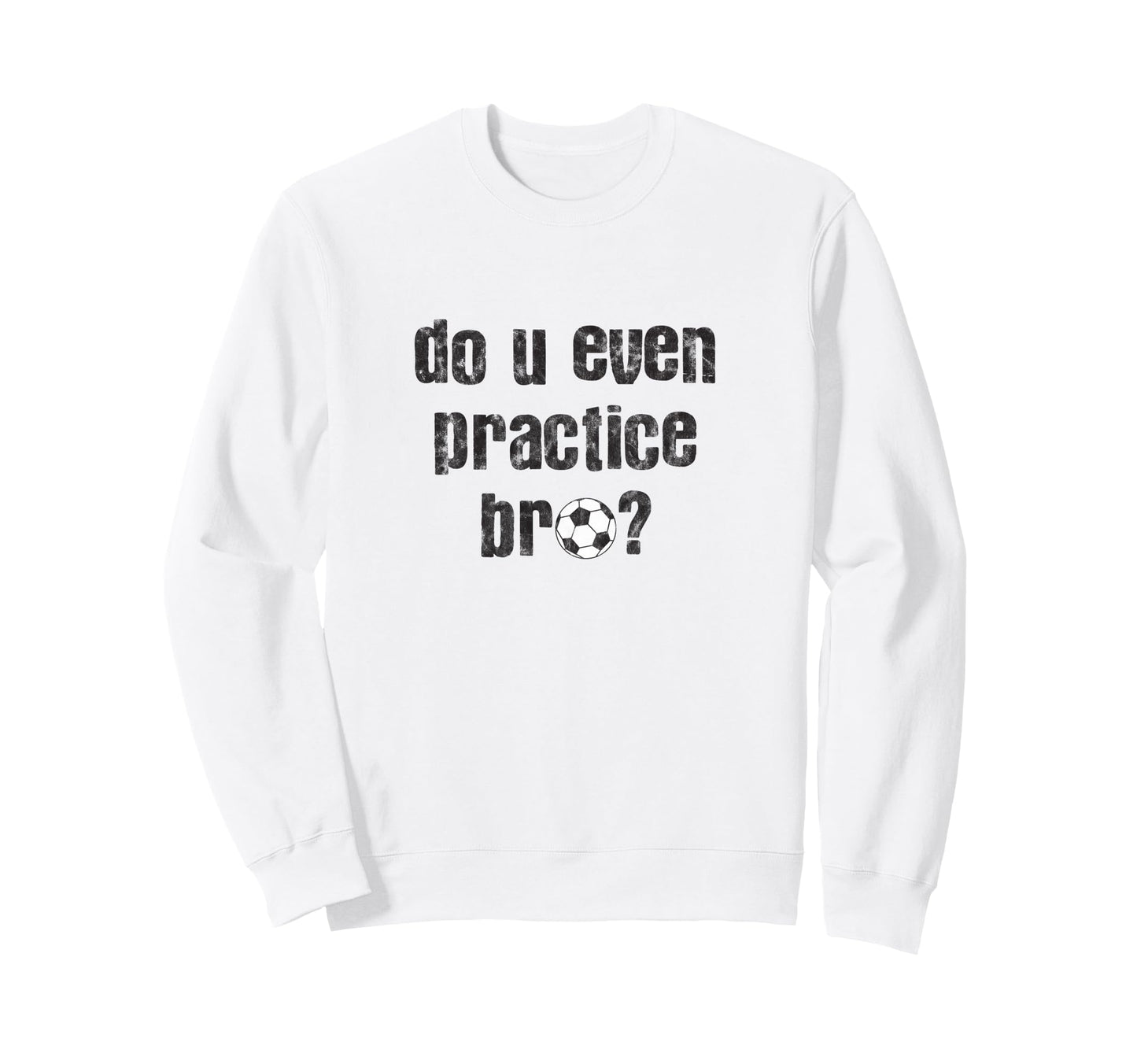 Soccer Player Practice Ideas Hoodie - Casual Everyday Wear Men Women - T-Shirt, Sweatshirt, Hoodie