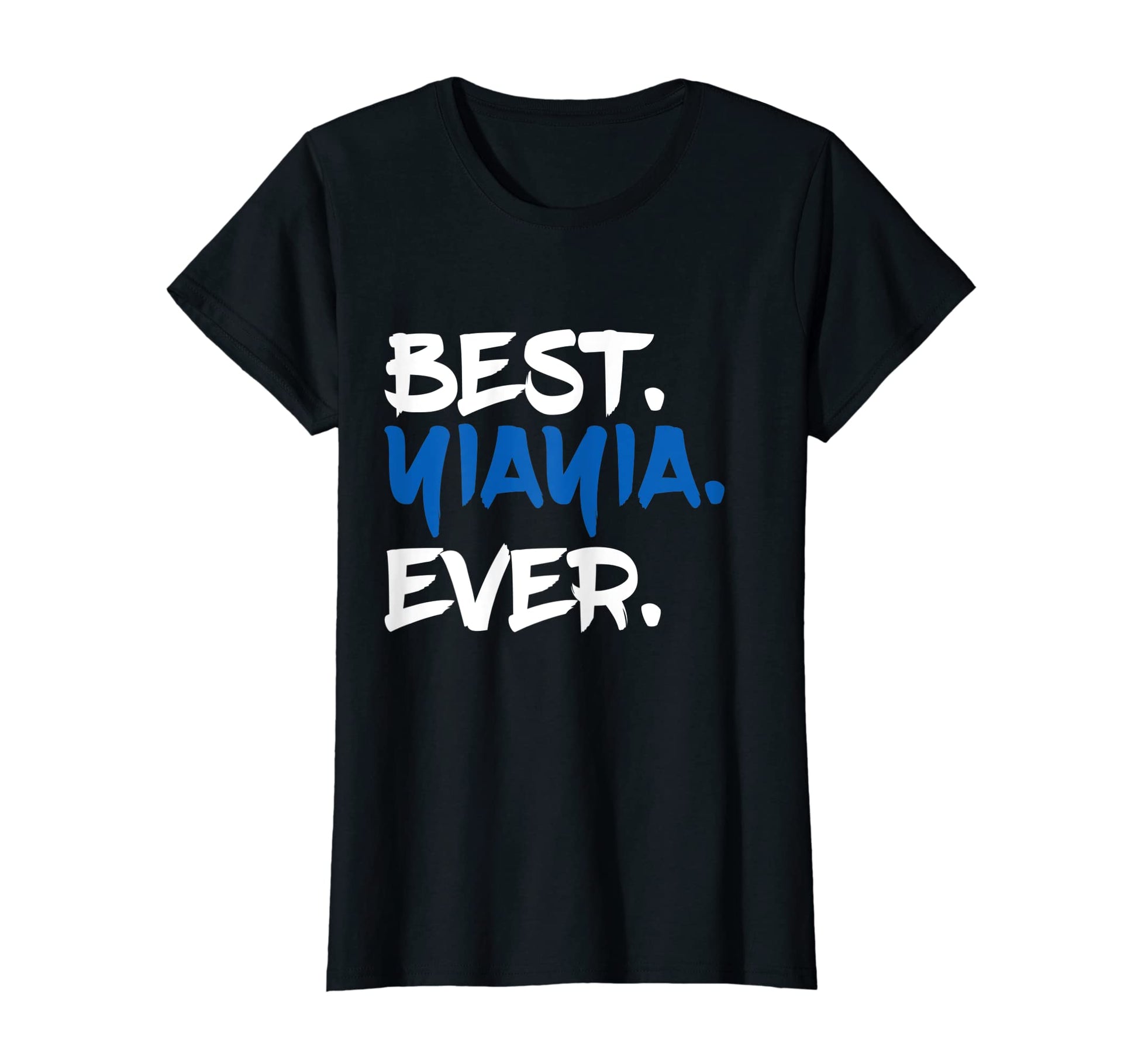 Womens Best Yiayia Ever Gifts Funny T-Shirt - Streetwear Style for Adults - T-Shirt, Sweatshirt, Hoodie