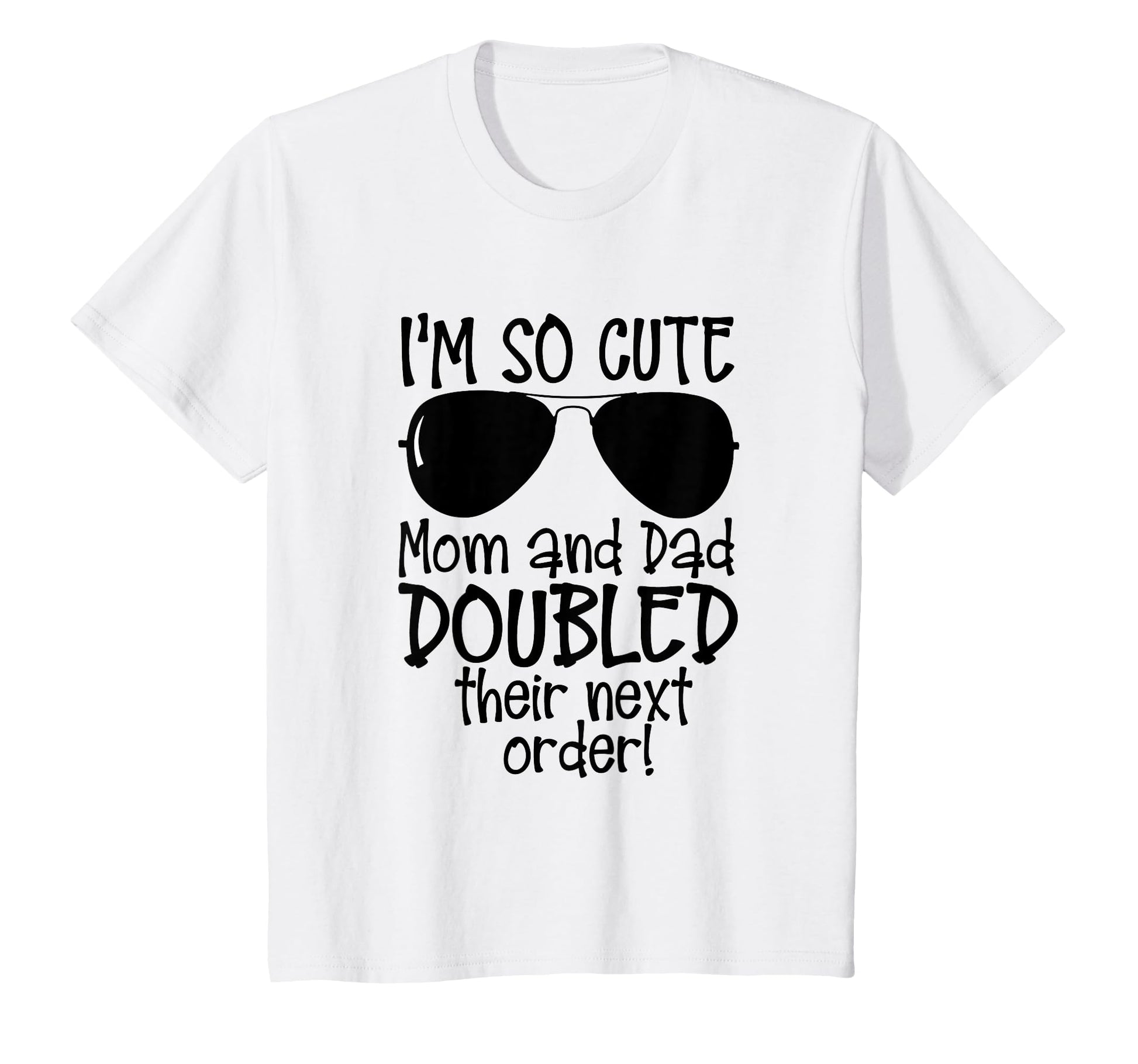 Im So Mom And Dad Doubled Their Next T-Shirt - Custom Art Print for Adults - T-Shirt, Sweatshirt, Hoodie