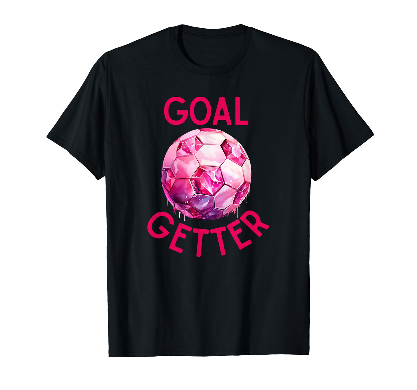 Goal Getter Soccer Football Futbal T-Shirt - Fun Novelty Design Men Women - T-Shirt, Sweatshirt, Hoodie