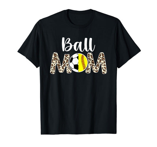 Ball Mom Soccer Softball Mom T-Shirt - Aesthetic Graphic for Adults - T-Shirt, Sweatshirt, Hoodie