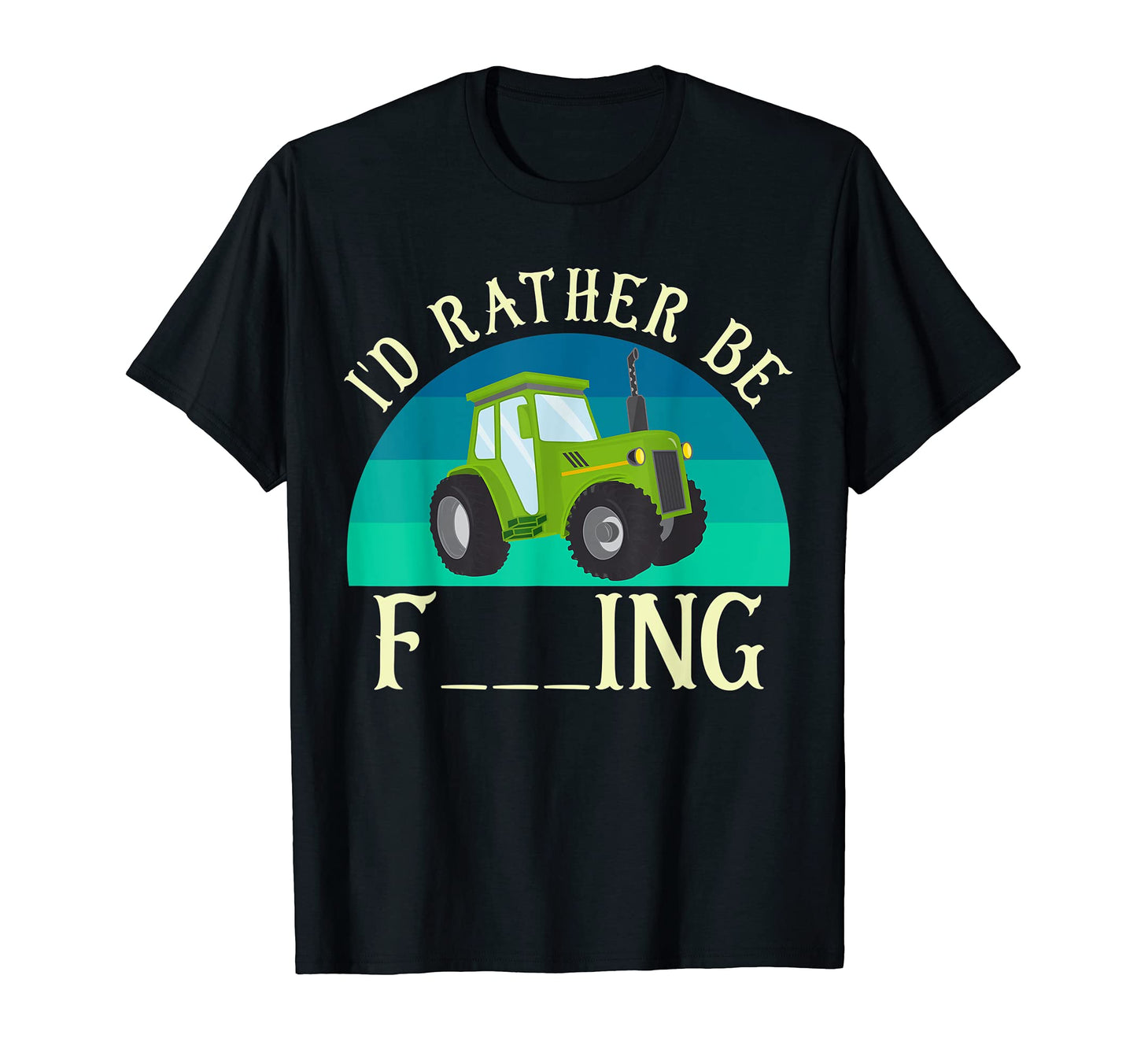 Id Rather Be Farming Funny Tractor T-Shirt - Aesthetic Graphic for Adults - T-Shirt, Sweatshirt, Hoodie