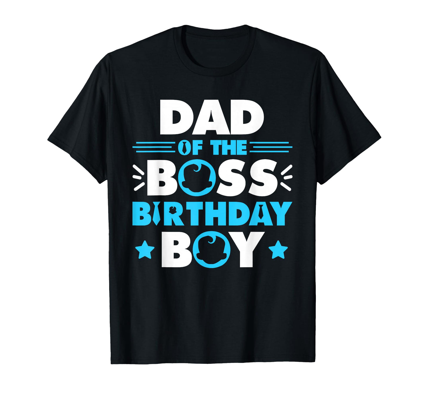 Dad Boss Birthday Family Matching T-Shirt - Graphic Print for Adults - T-Shirt, Sweatshirt, Hoodie