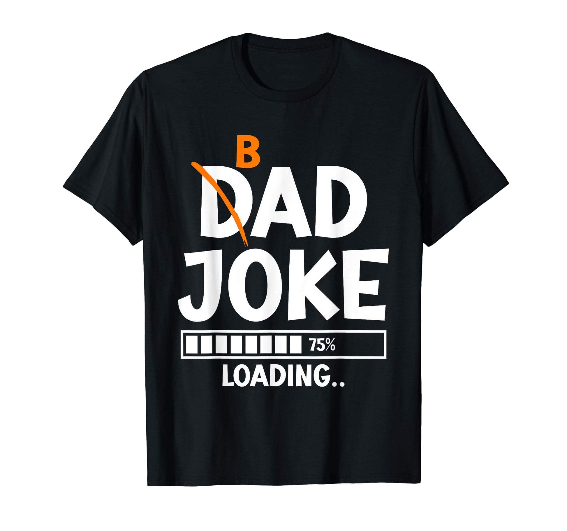 Dad Joke Gifts Dad Jokes Father S Day T-Shirt - Streetwear Style Unisex - T-Shirt, Sweatshirt, Hoodie