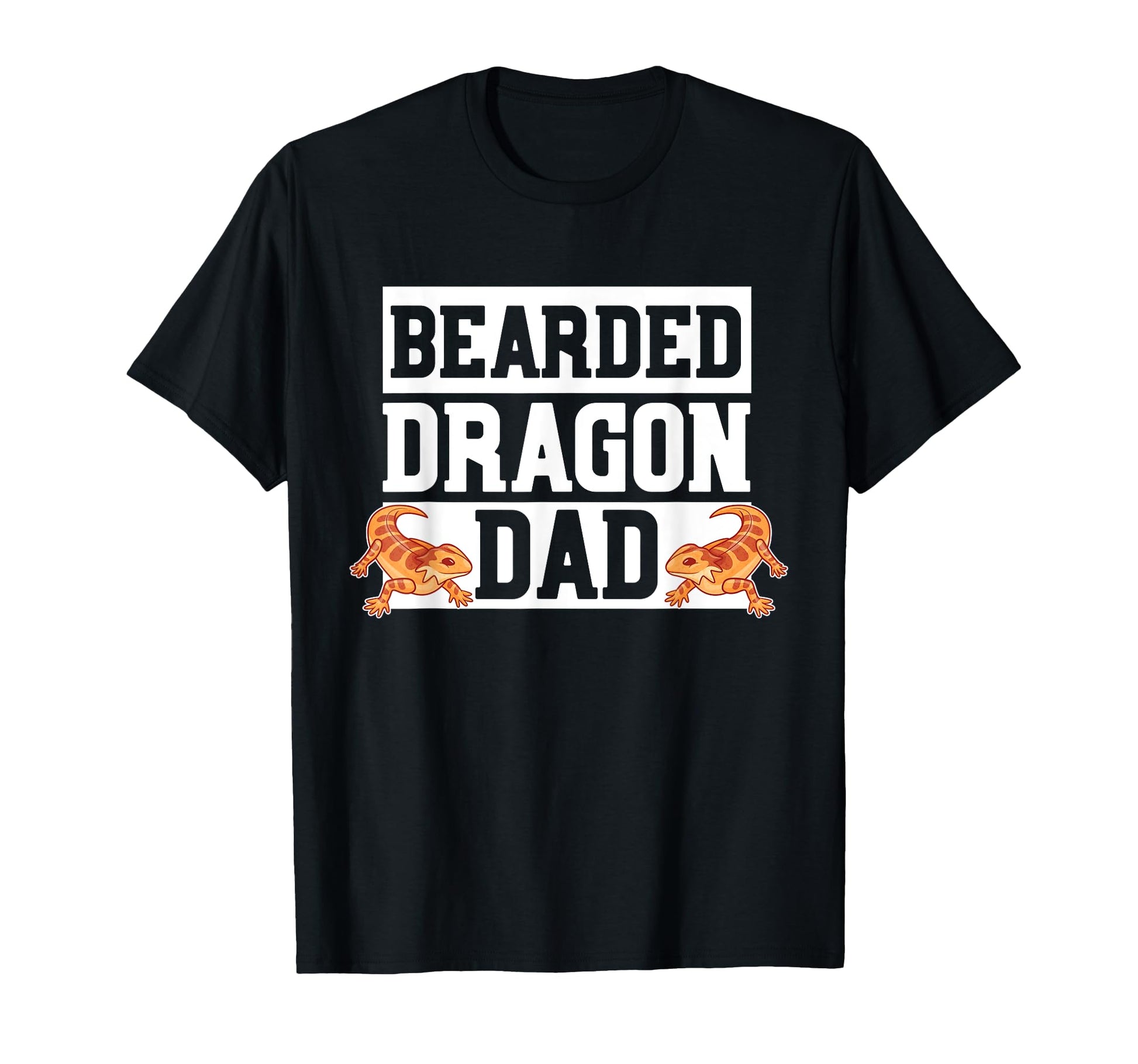 Bearded Dragon Dad Reptile Dad T-Shirt - Fun Novelty Design Men Women - T-Shirt, Sweatshirt, Hoodie