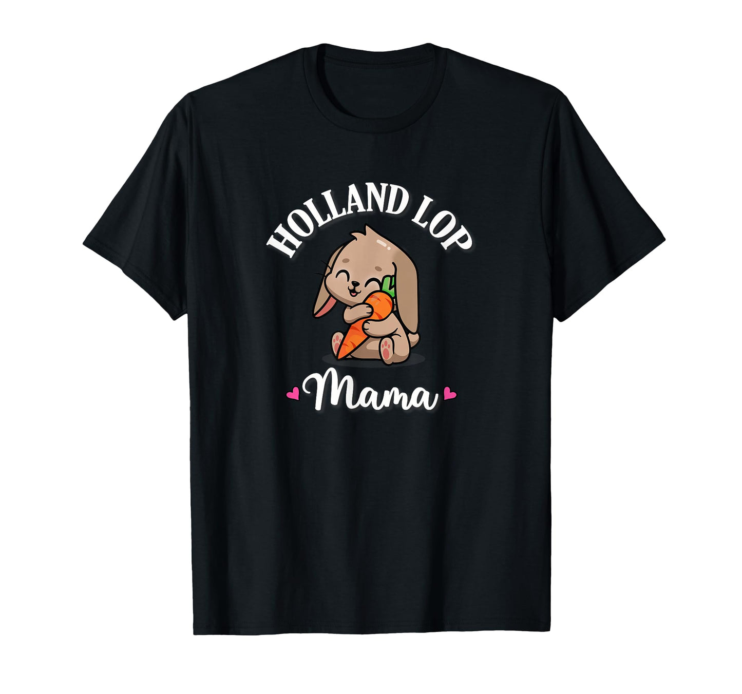 Kawaii Mini Holland Lop Mom Bunny T-Shirt - Fun Novelty Design Men Women - T-Shirt, Sweatshirt, Hoodie