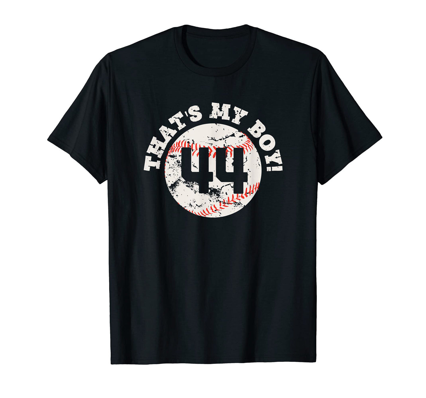 Thats My 44 Baseball Player Mom Or T-Shirt - Novelty Apparel for Adults - T-Shirt, Sweatshirt, Hoodie