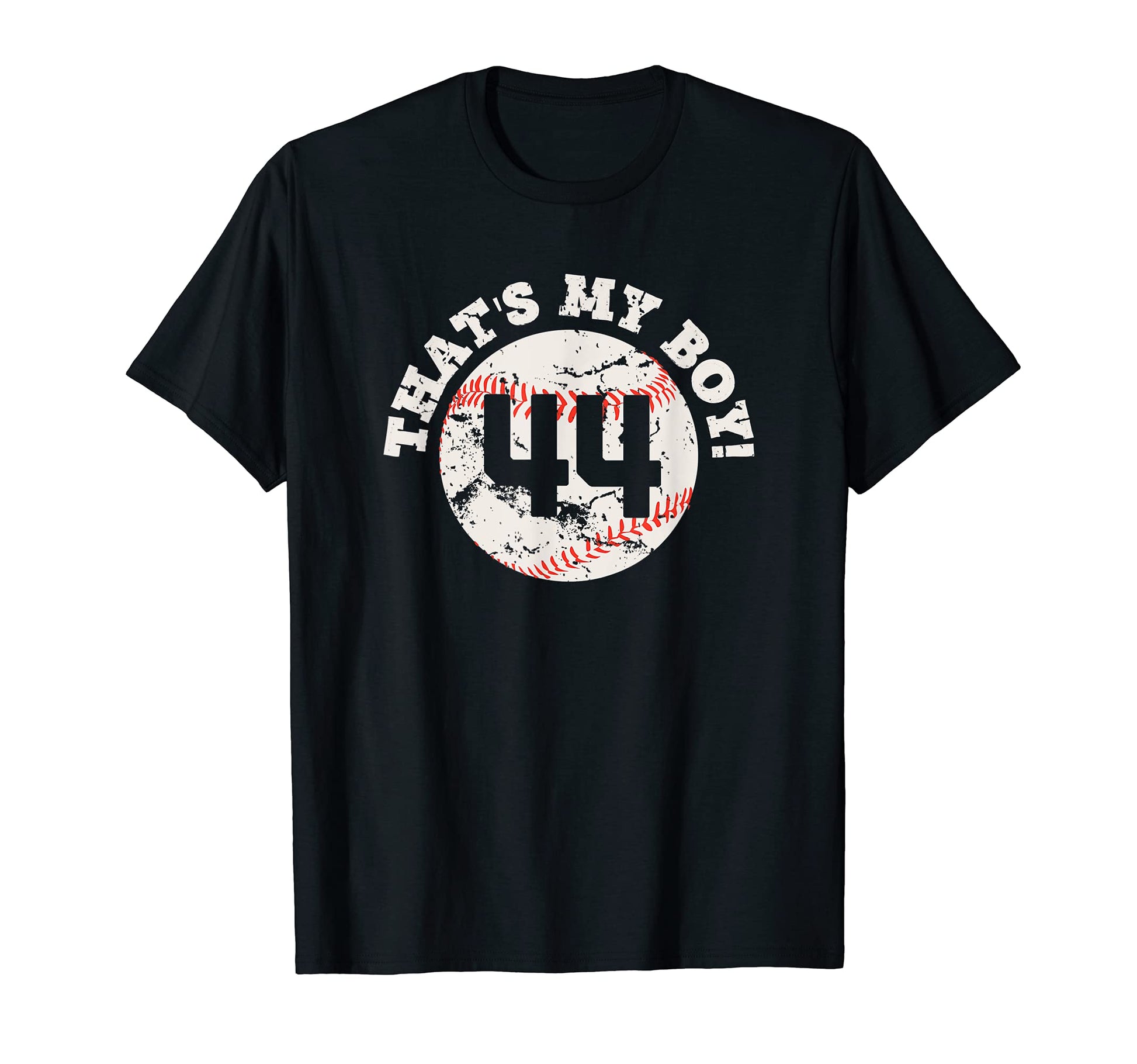 Thats My 44 Baseball Player Mom Or T-Shirt - Novelty Apparel for Adults - T-Shirt, Sweatshirt, Hoodie