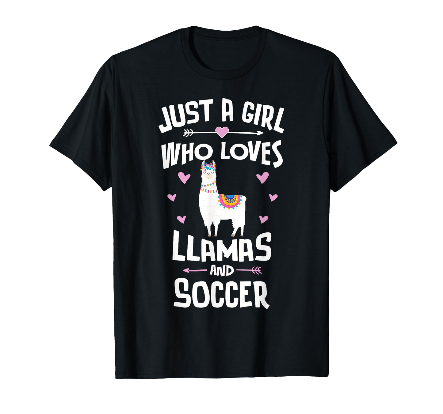 Just Who Loves Llamas And Soccer Gift T-Shirt - Graphic Print Men Women - T-Shirt, Sweatshirt, Hoodie